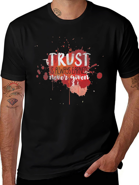 Trust Earned T-Shirt - Black Casual Tee