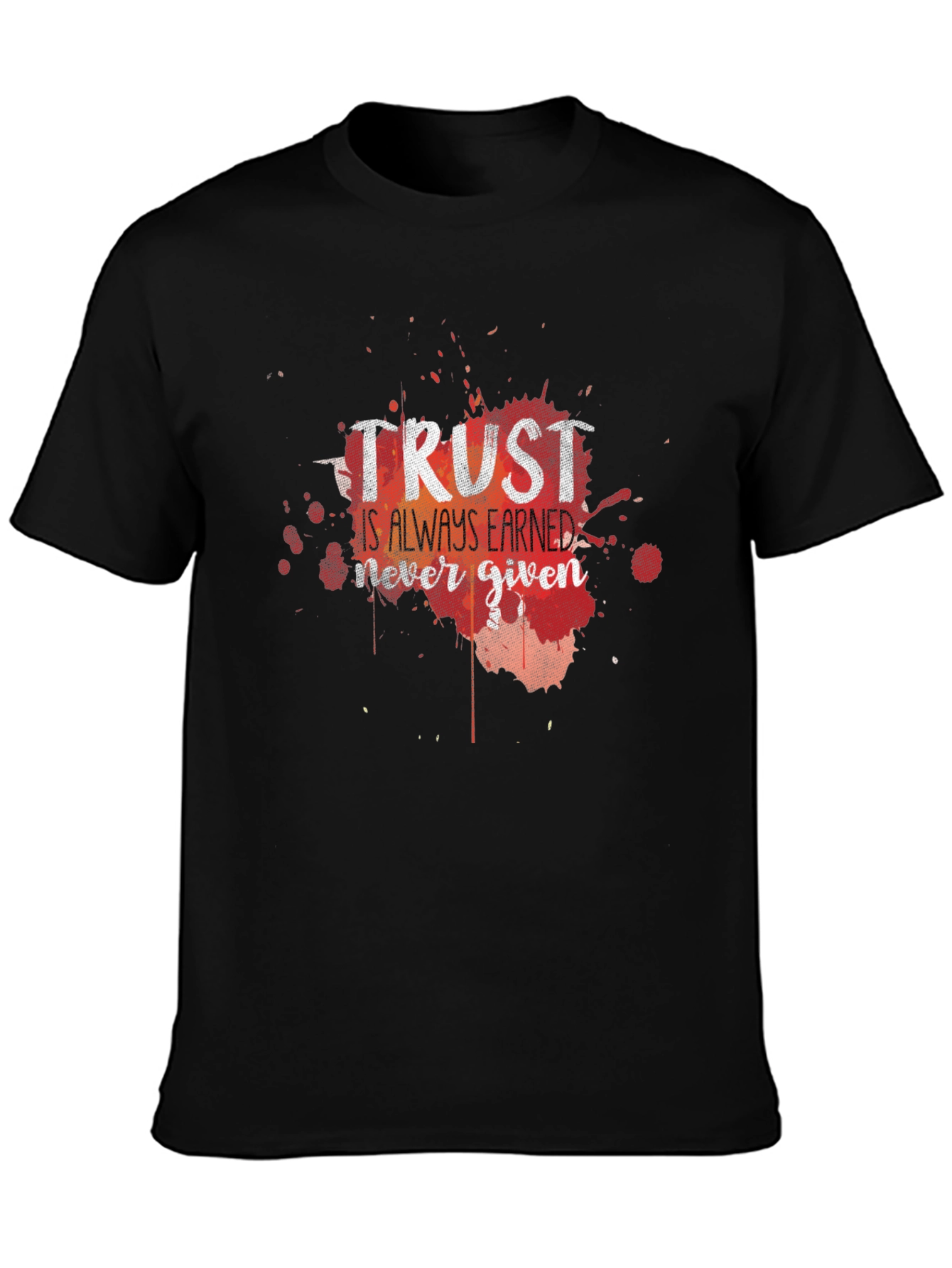 Trust Earned T-Shirt - Black Casual Tee
