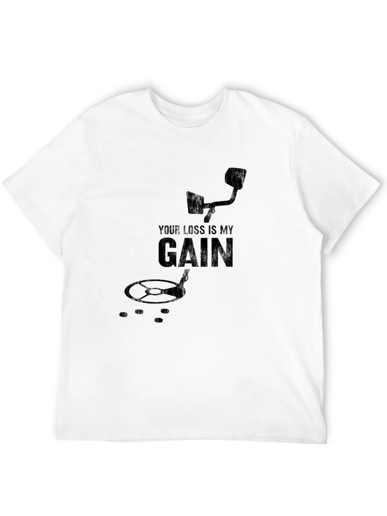 Your Loss Is My Gain Black T-Shirt
