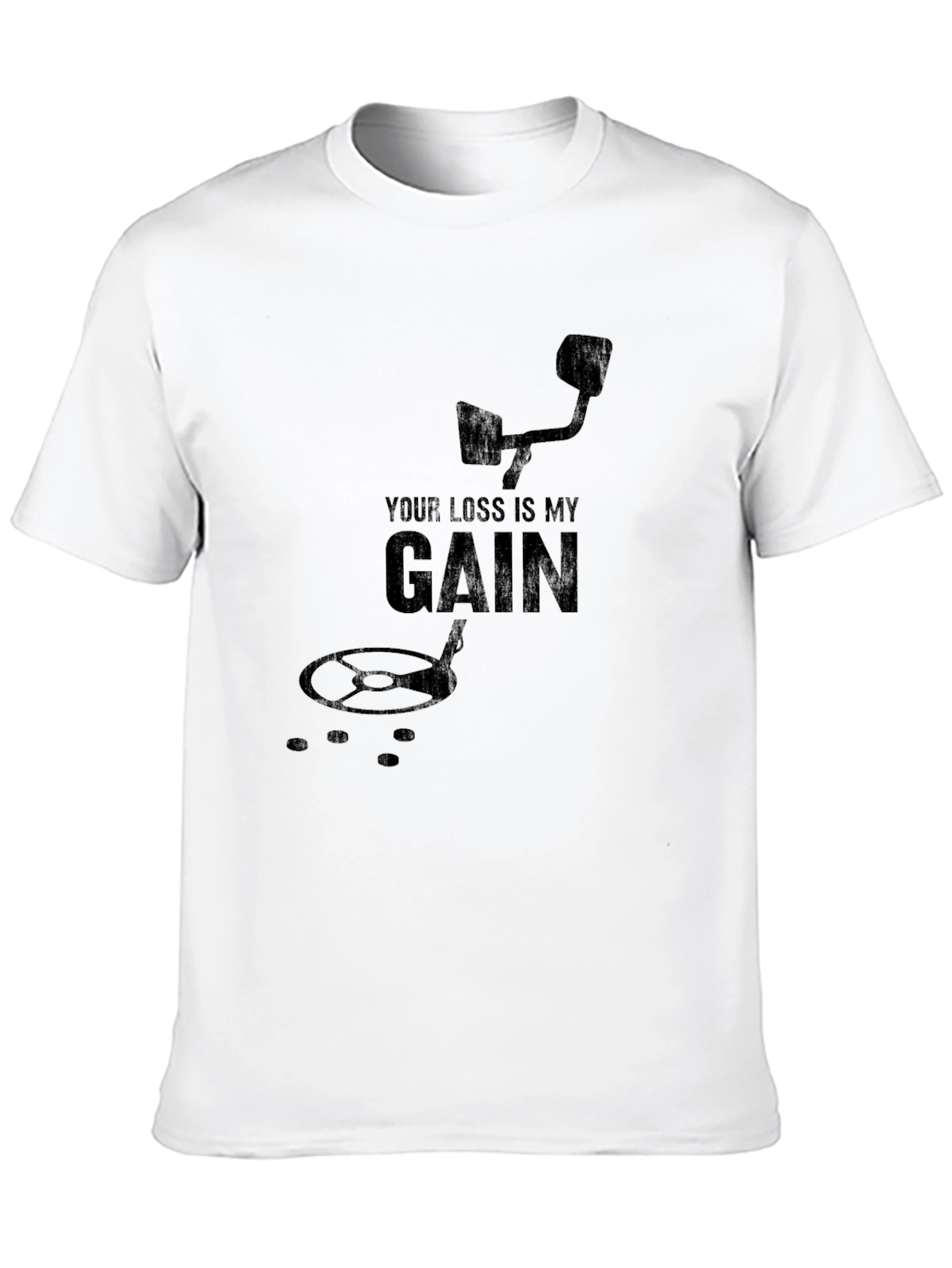 Your Loss Is My Gain Black T-Shirt