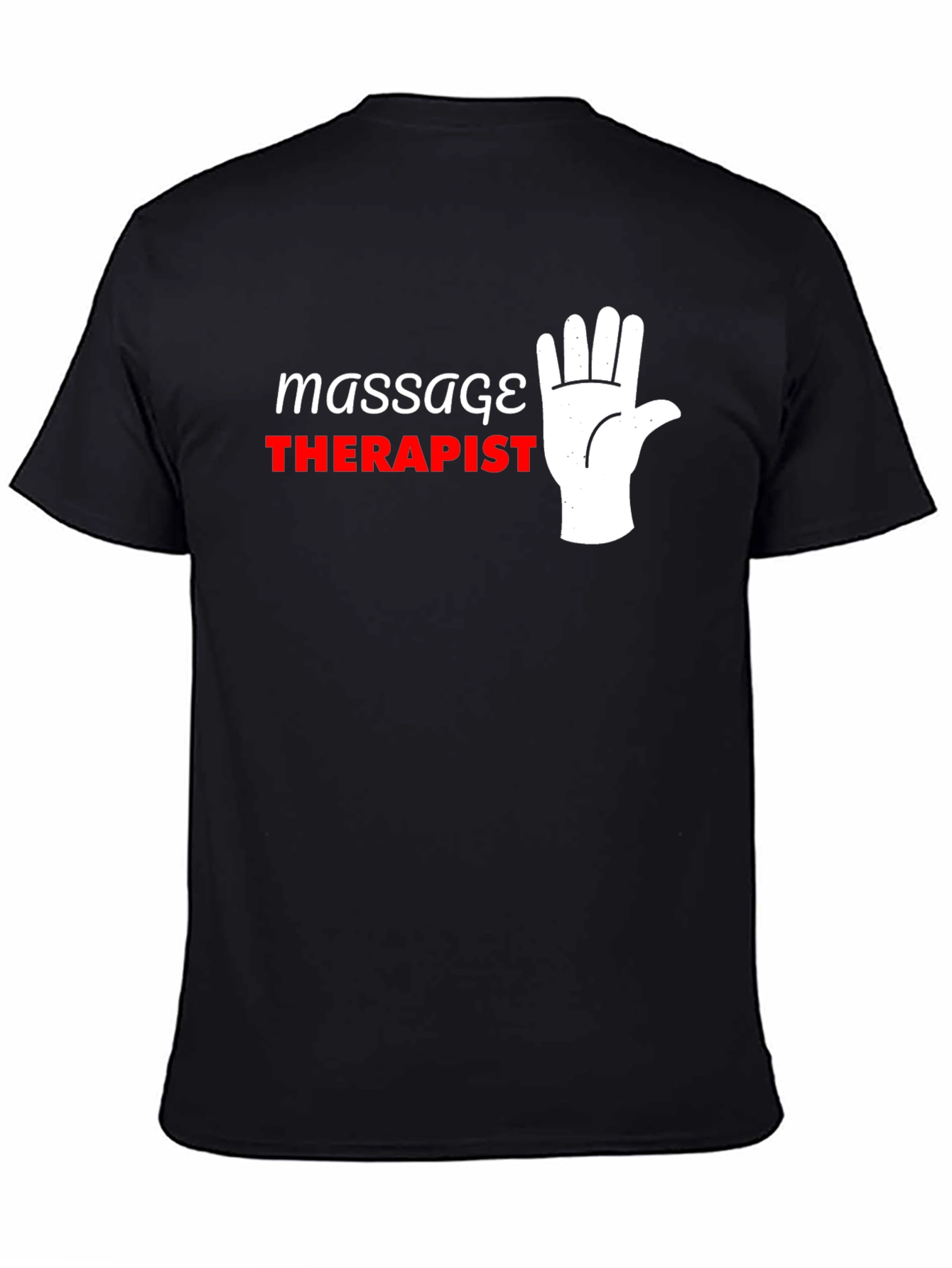 Massage Therapist T-Shirt - Funny Hand Design