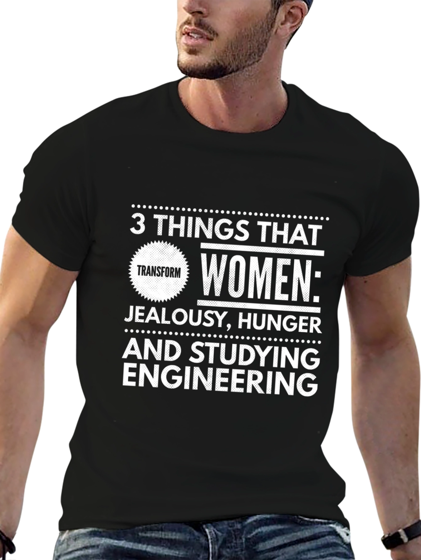 Funny Engineering Student T-Shirt - Women Transformation