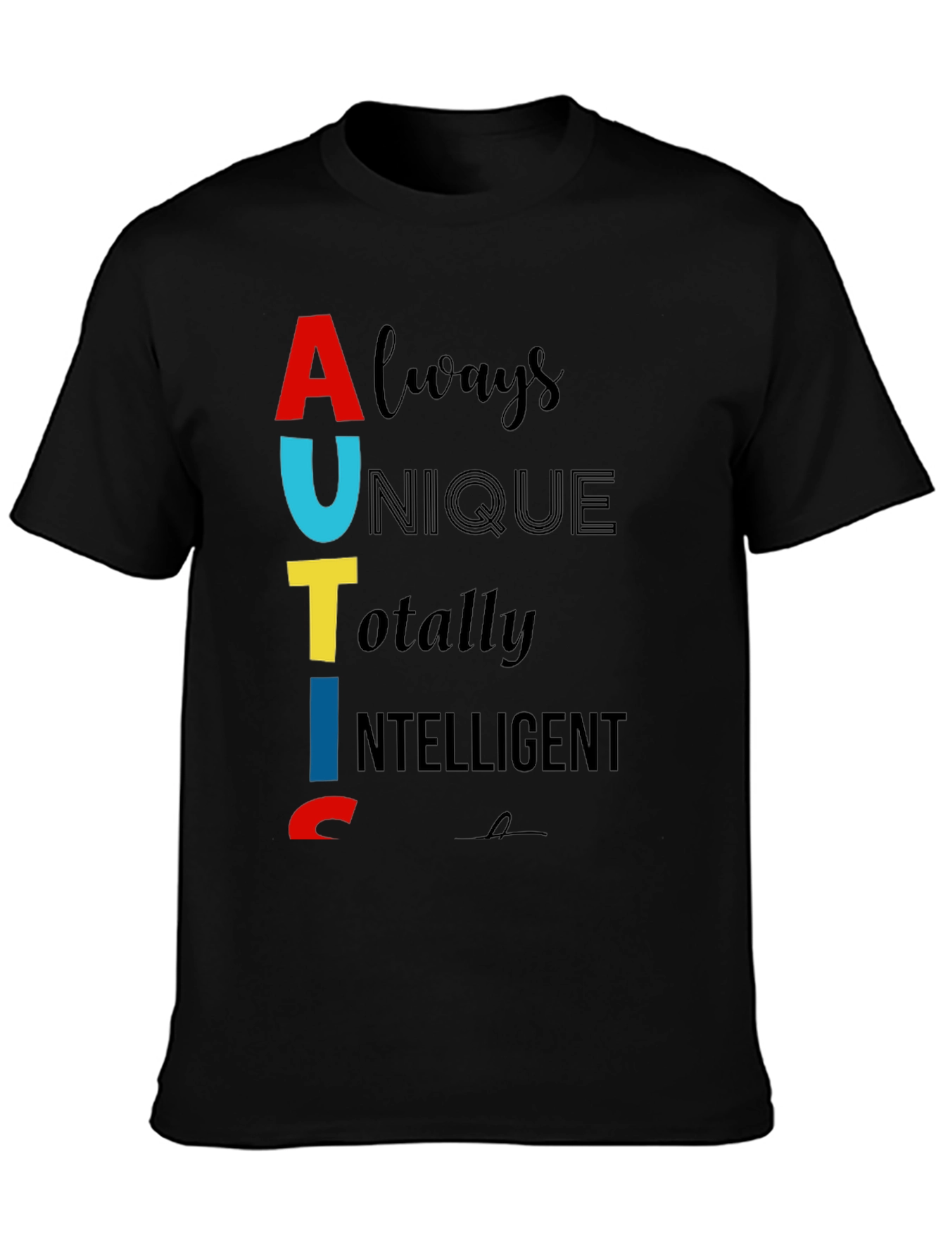 Autism Awareness T-Shirt - Always Unique Totally Intelligent