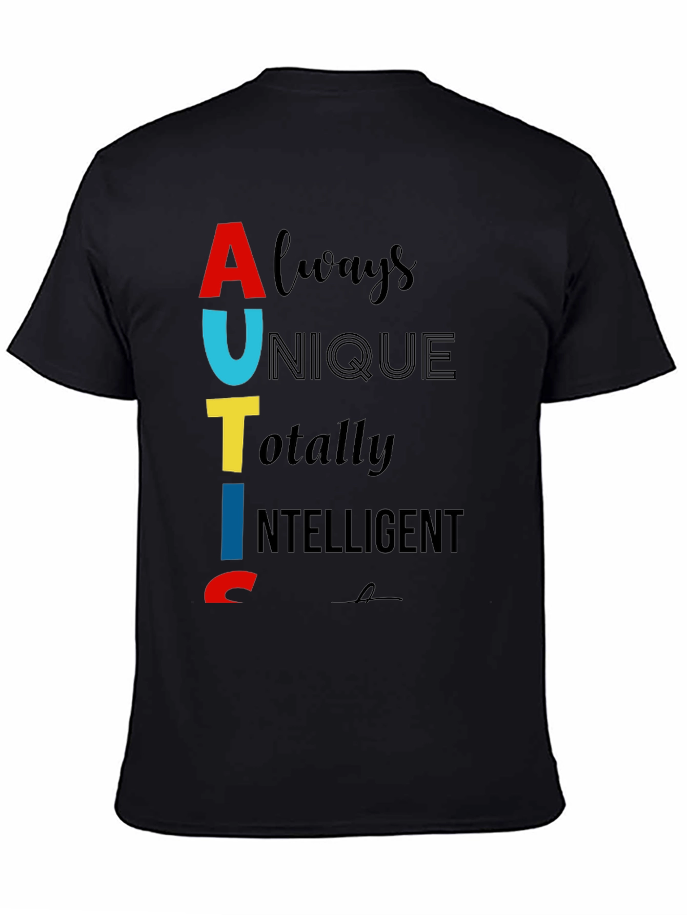 Autism Awareness T-Shirt - Always Unique Totally Intelligent