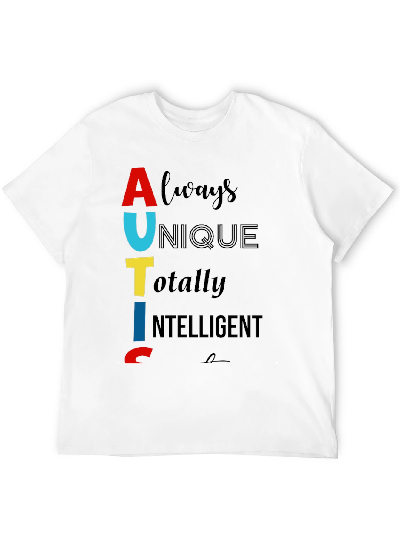 Autism Awareness T-Shirt - Always Unique Totally Intelligent