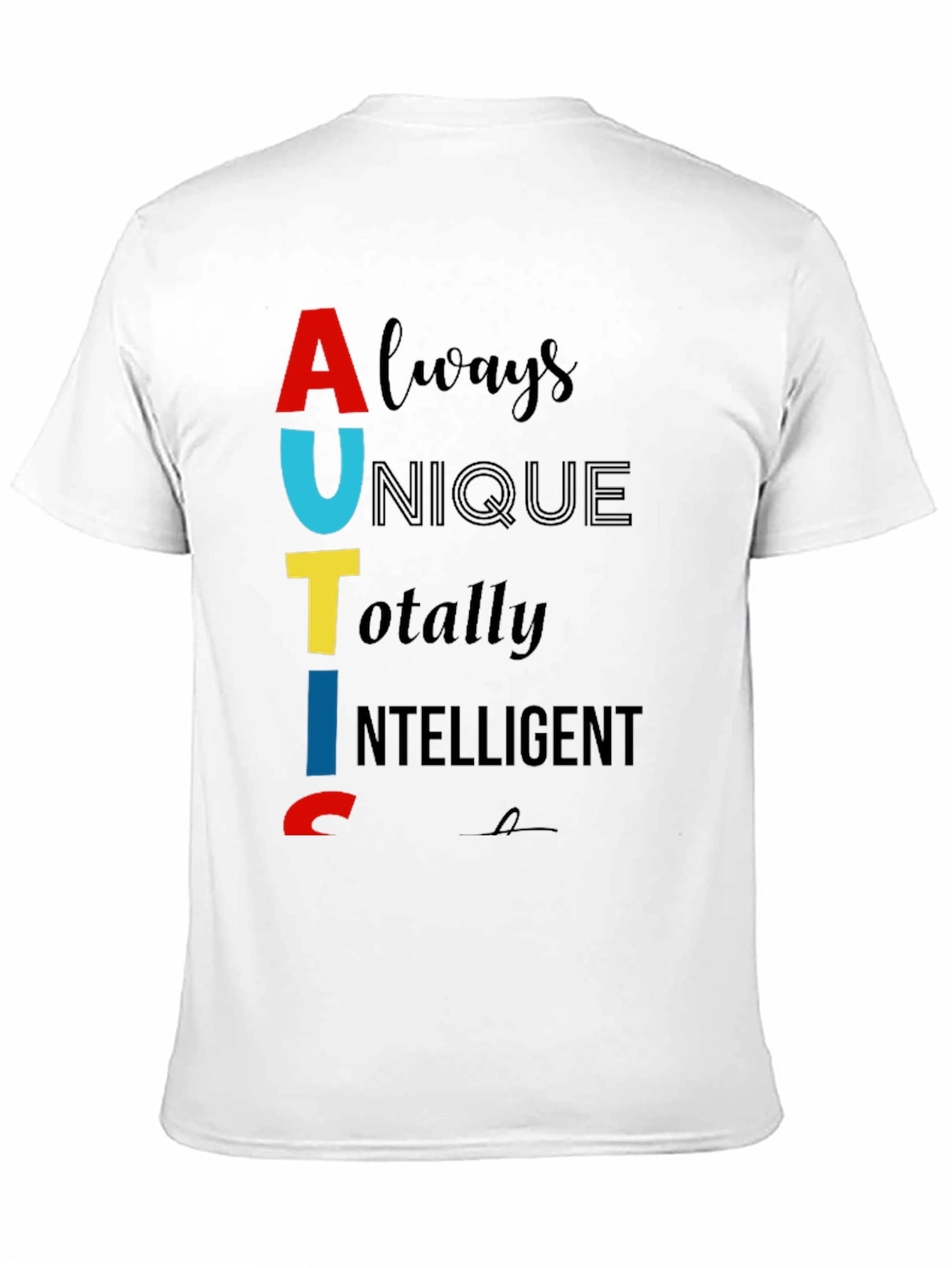Autism Awareness T-Shirt - Always Unique Totally Intelligent