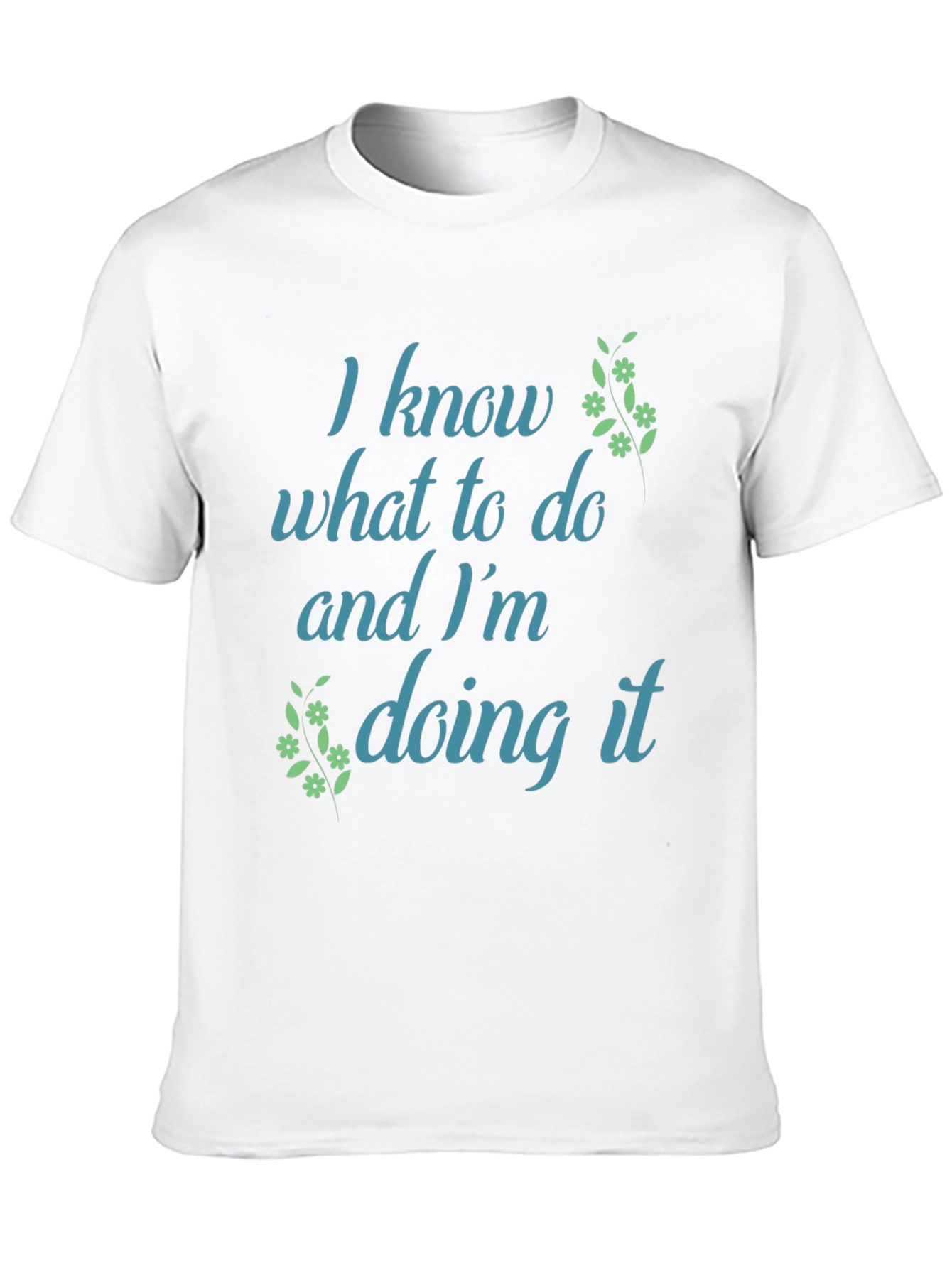 I Know What To Do T-Shirt - Black