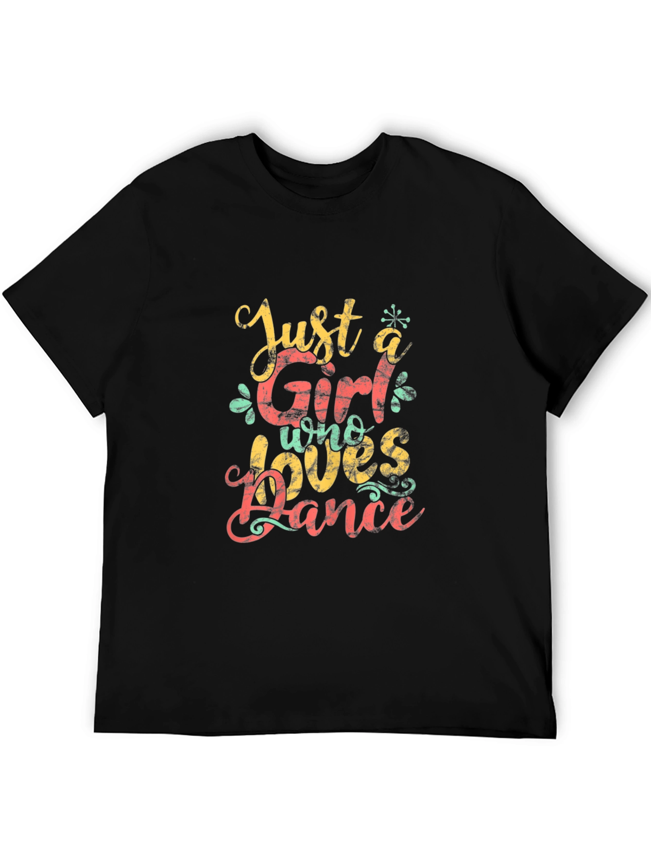 Just A Girl Who Loves Dance T-Shirt - Black