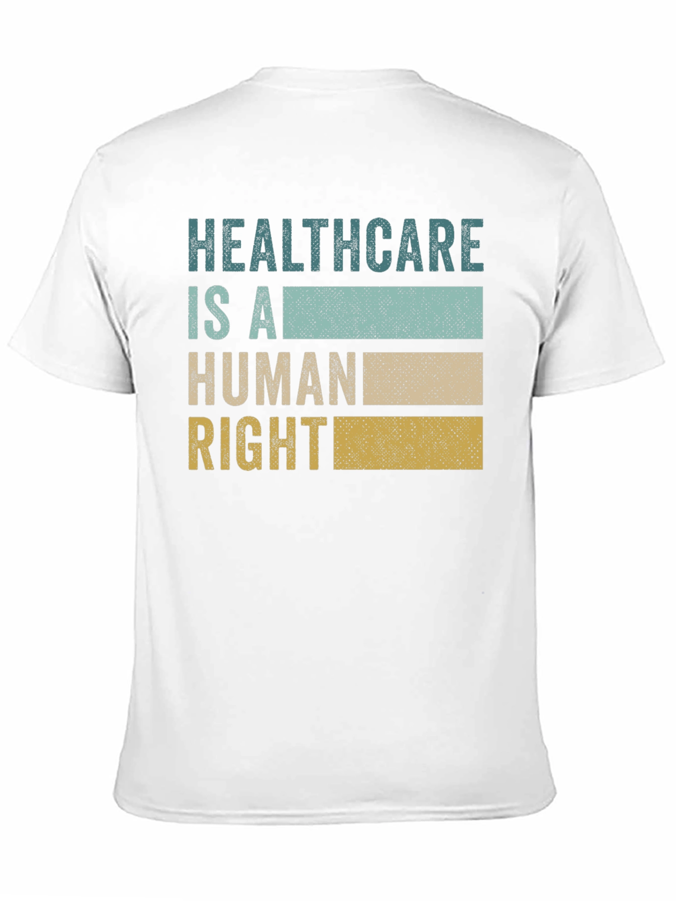 Healthcare Is A Human Right Graphic Tee
