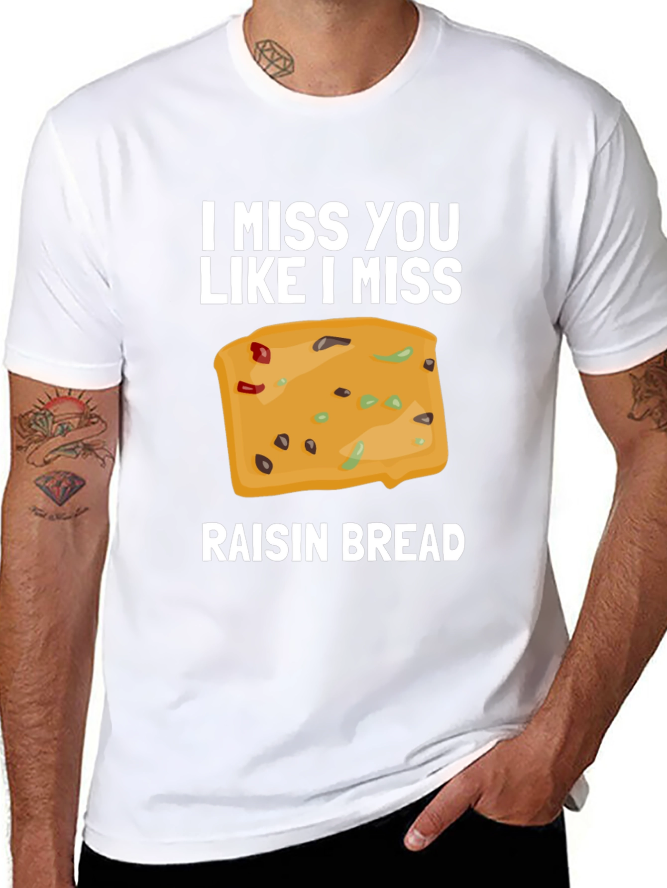 I Miss You Like I Miss Raisin Bread T-Shirt