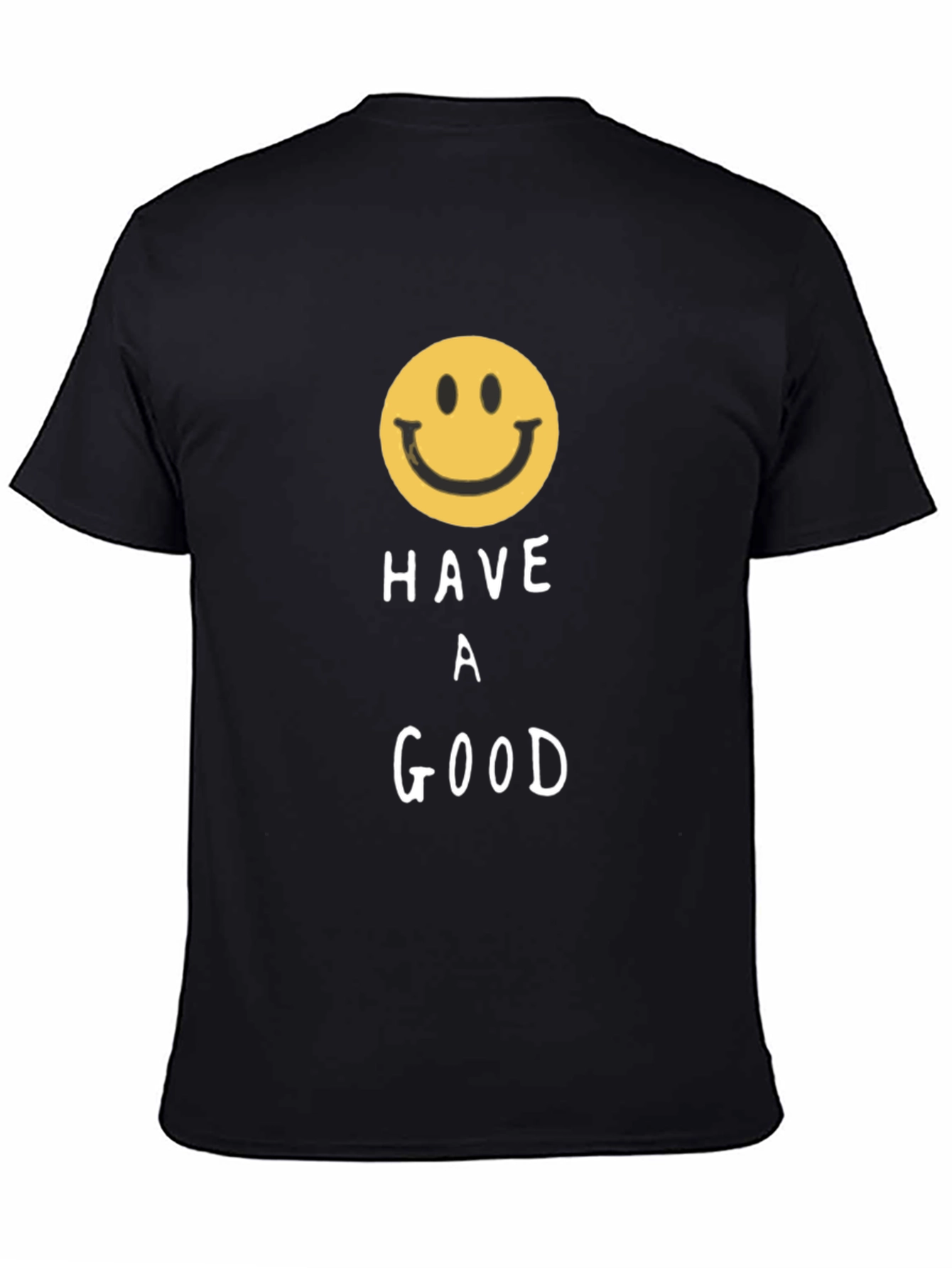 Have A Good Day Smiley Face Graphic T-Shirt