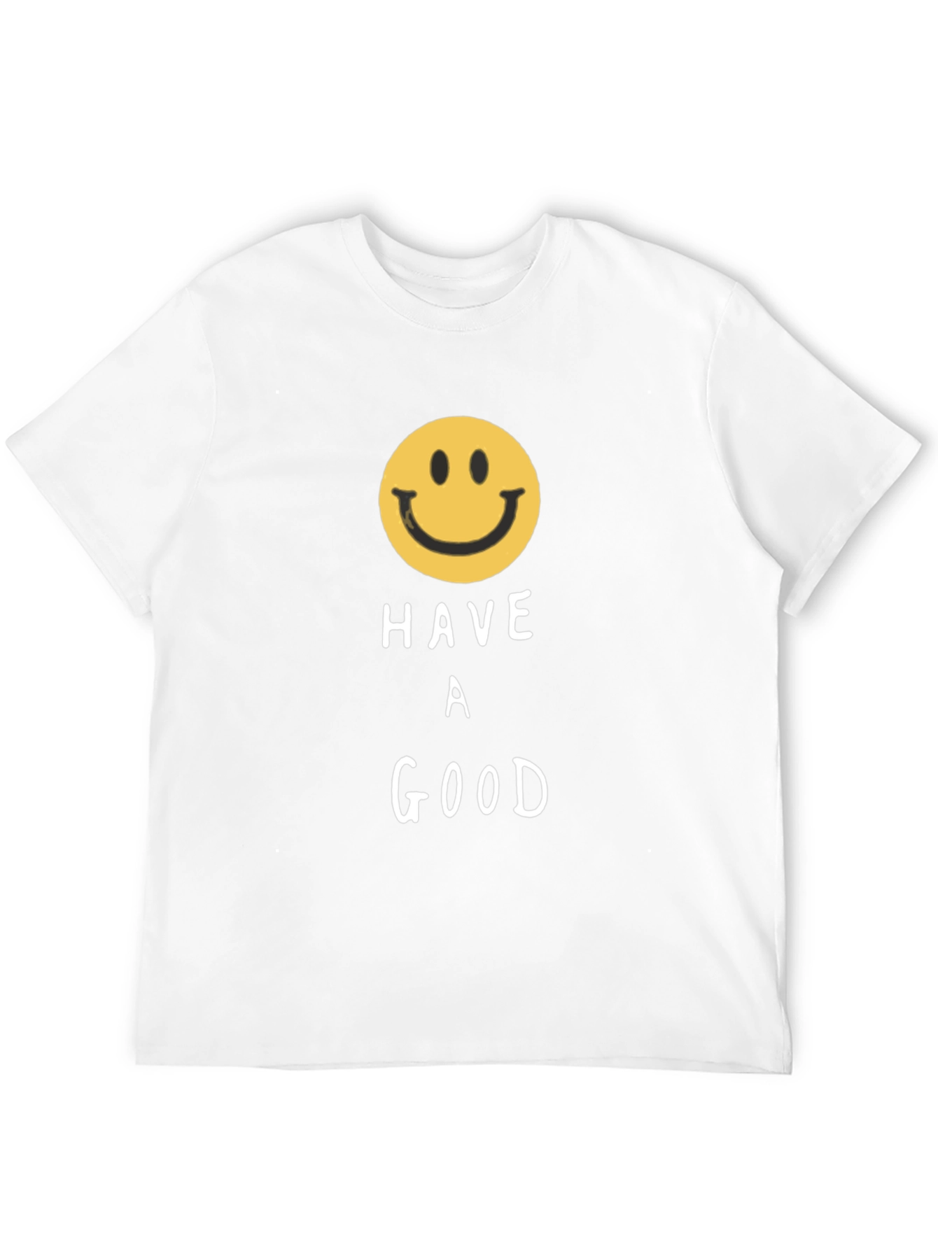 Have A Good Day Smiley Face Graphic T-Shirt