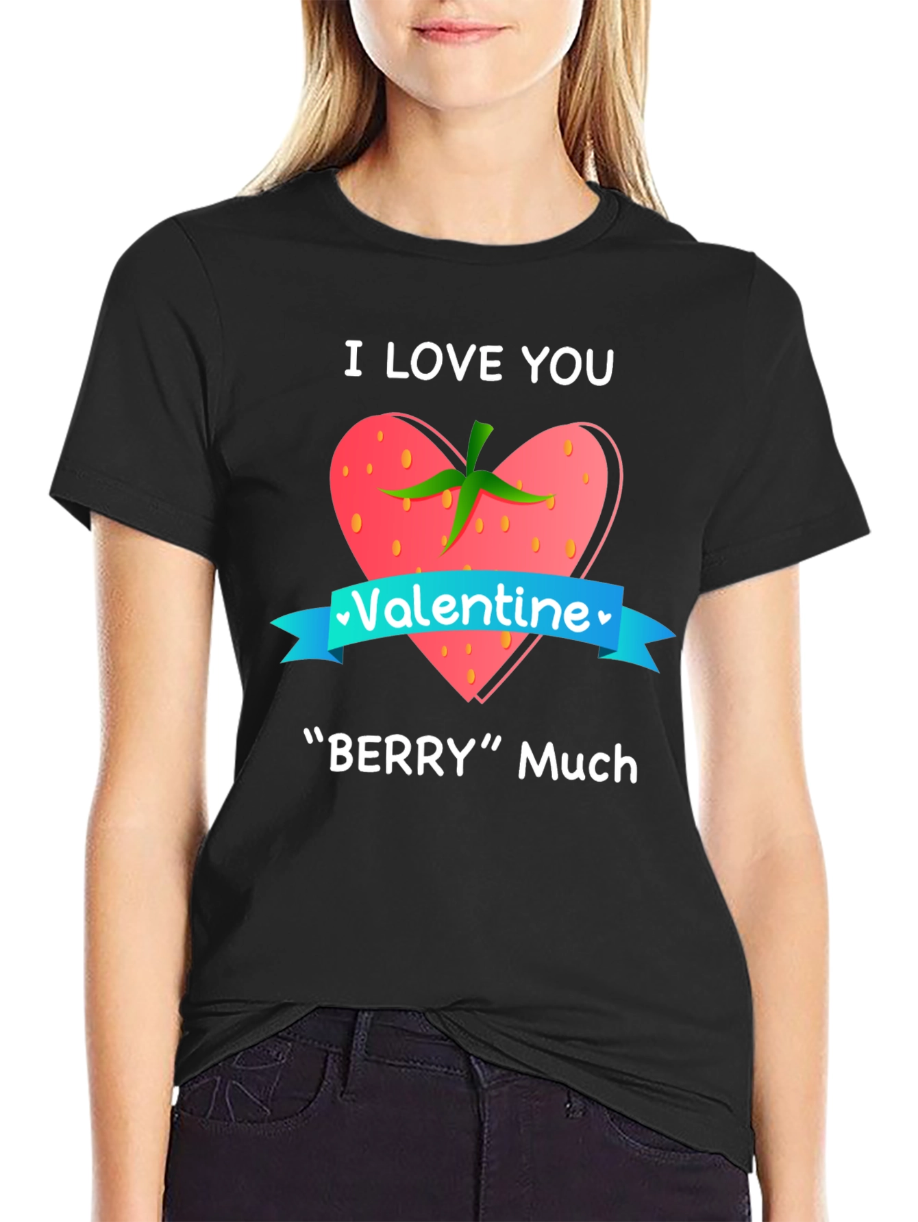 I Love You Berry Much Valentines Day Graphic Tee