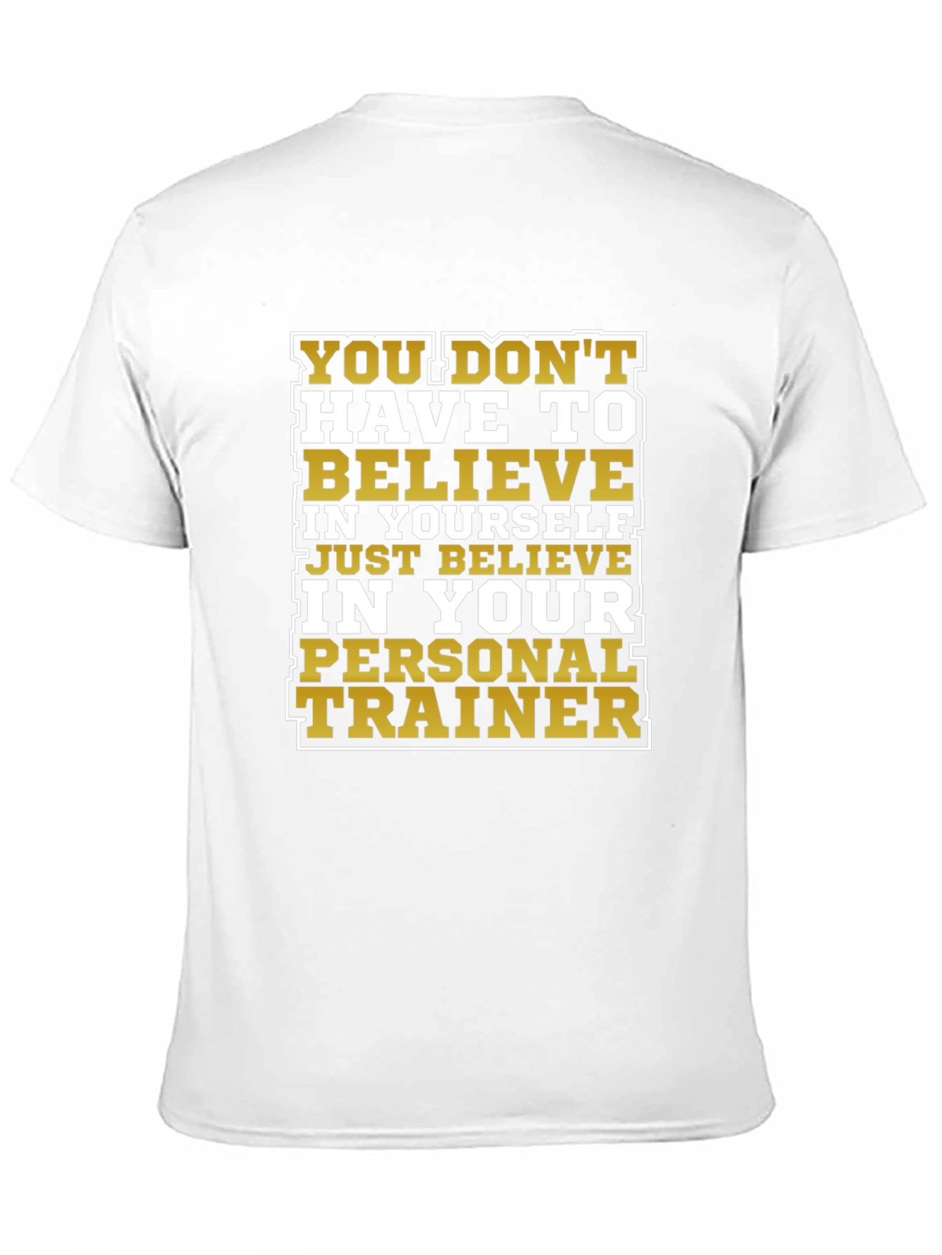 Motivational Personal Trainer T-Shirt