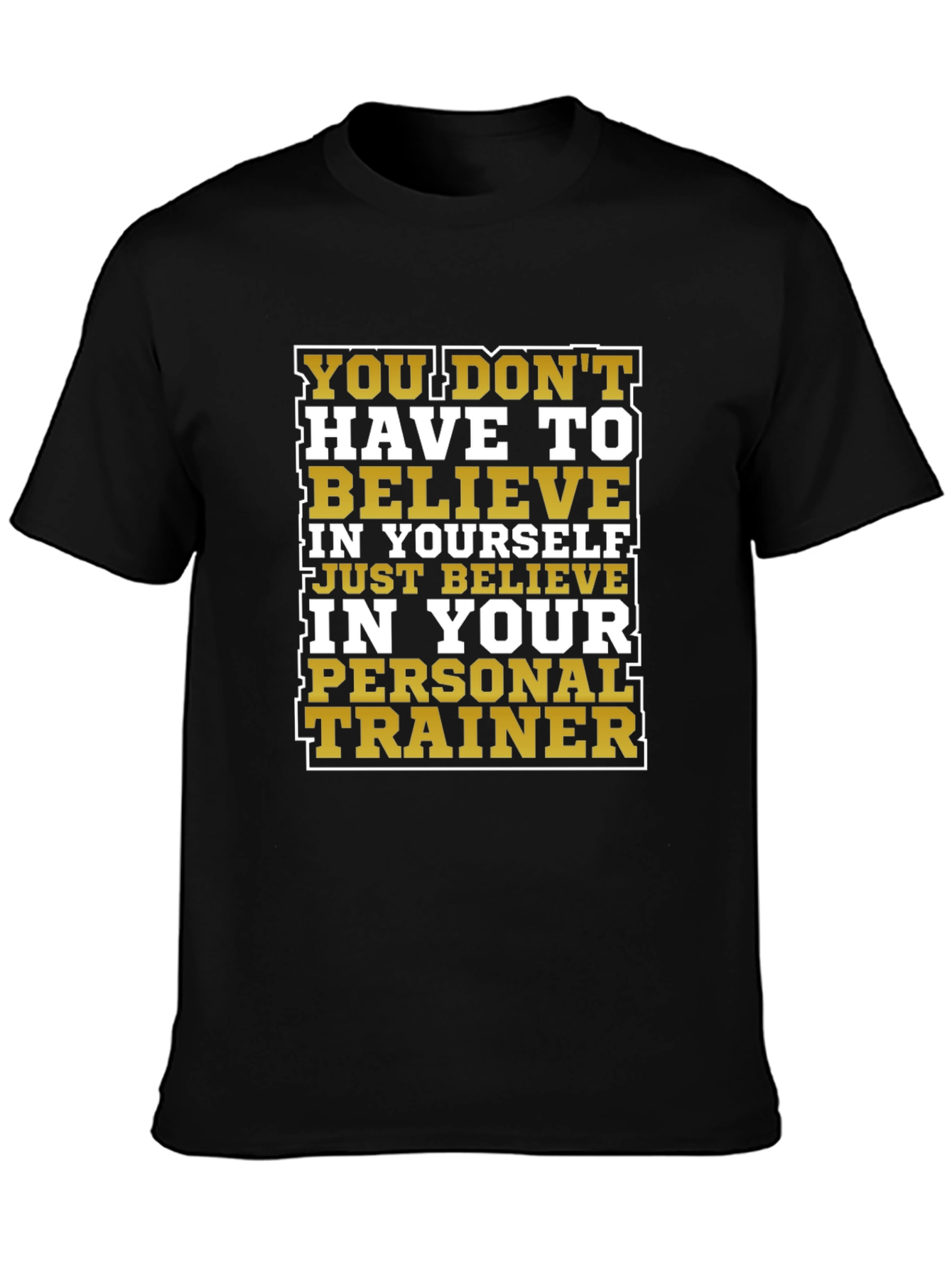 Motivational Personal Trainer T-Shirt