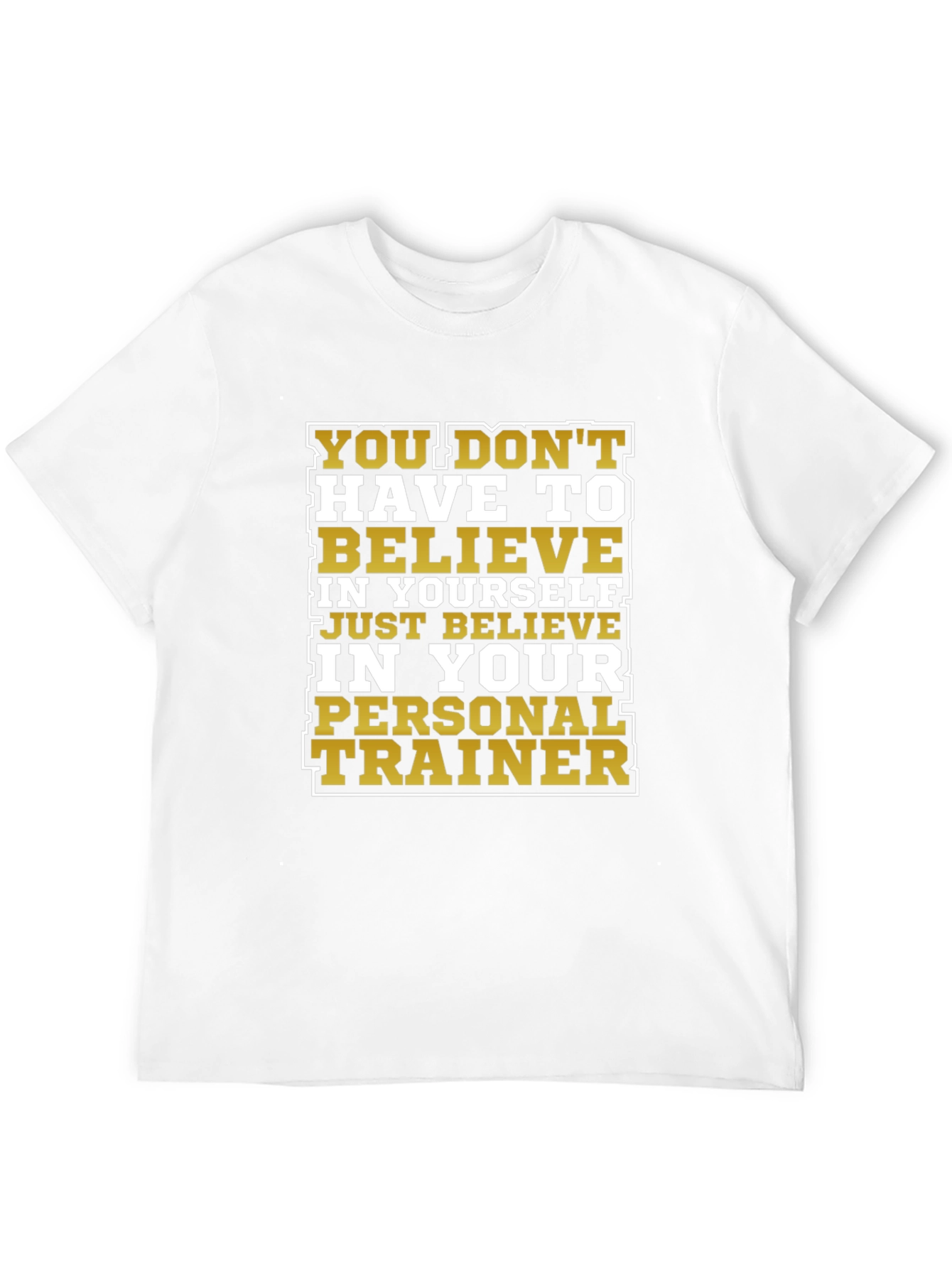 Motivational Personal Trainer T-Shirt
