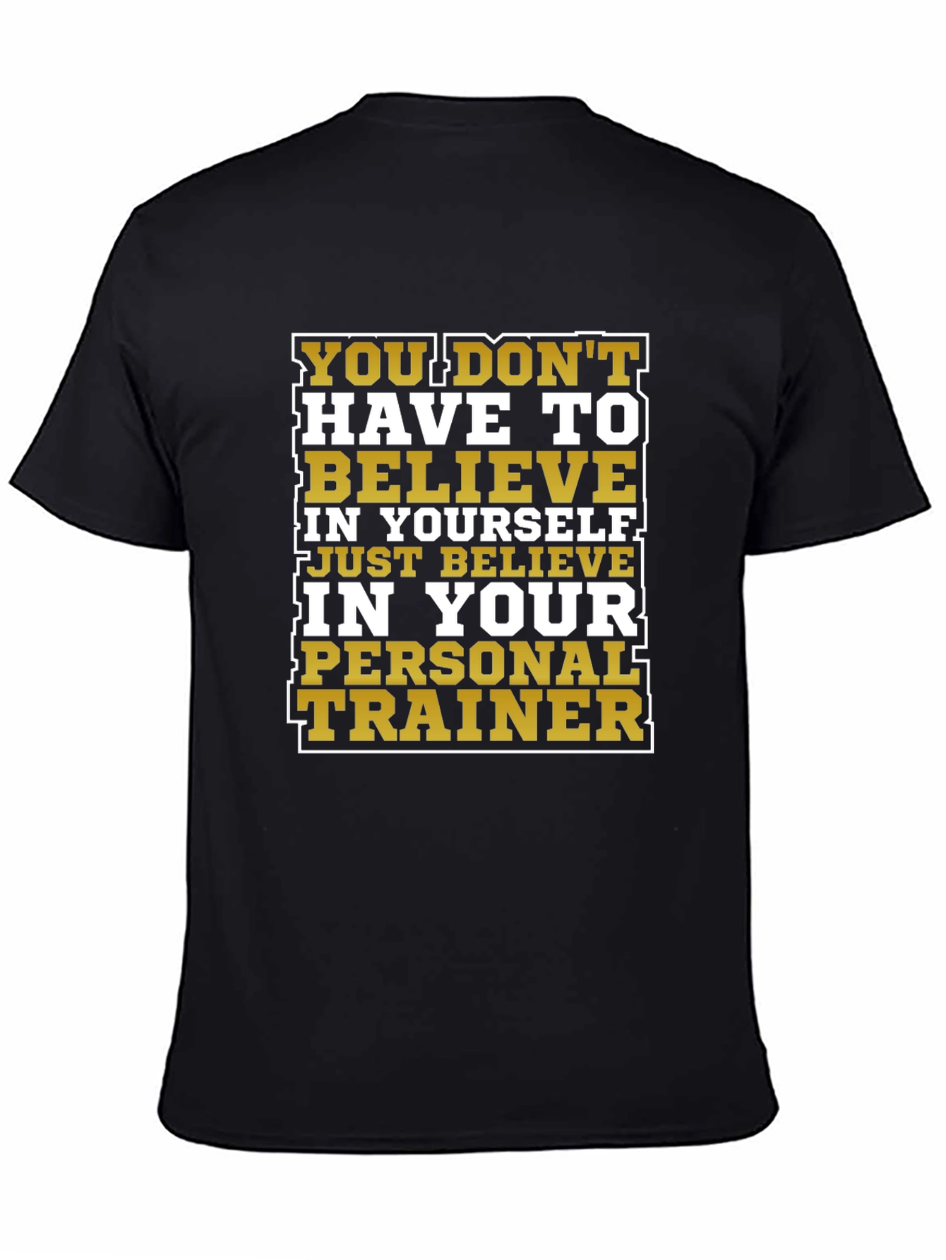 Motivational Personal Trainer T-Shirt