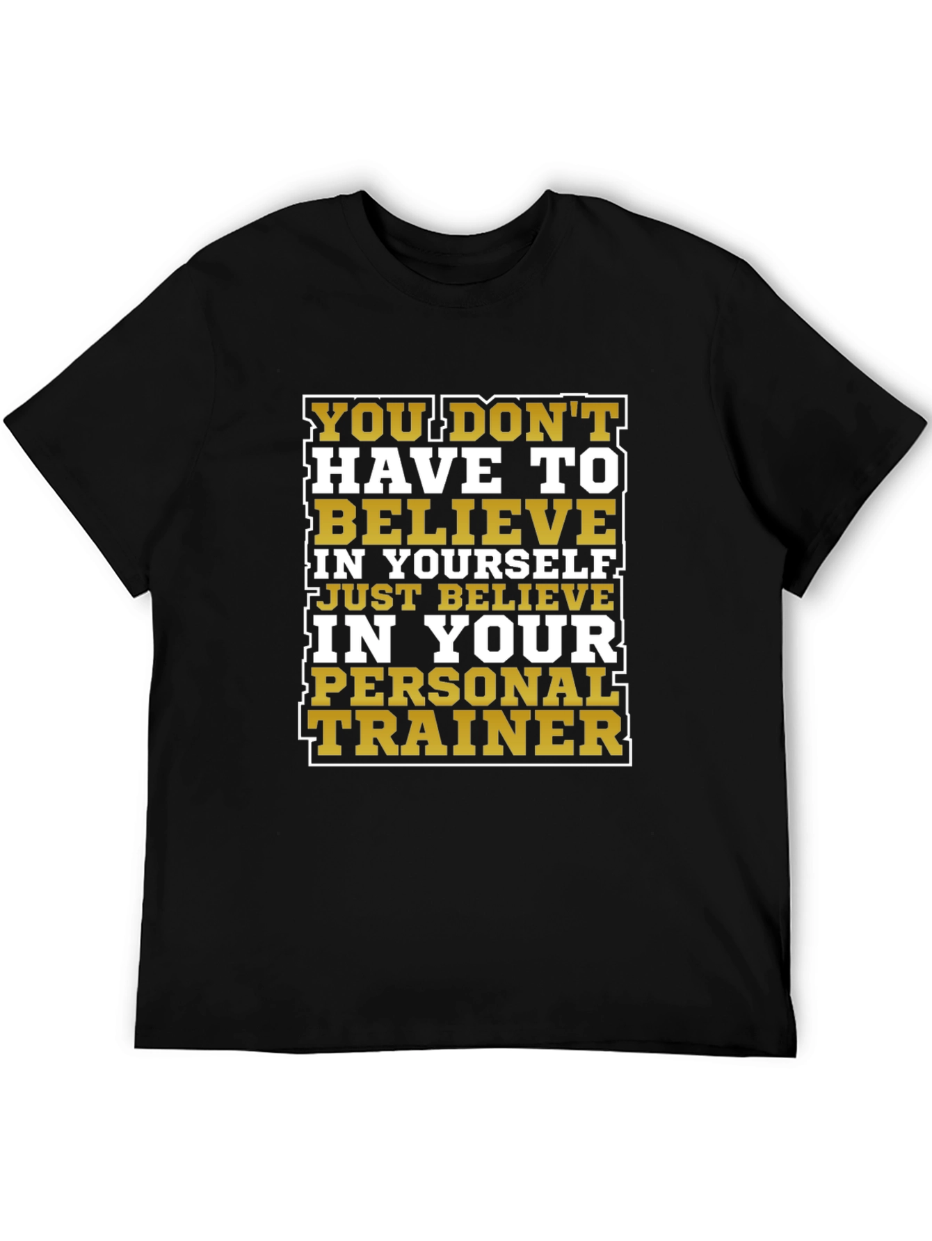 Motivational Personal Trainer T-Shirt