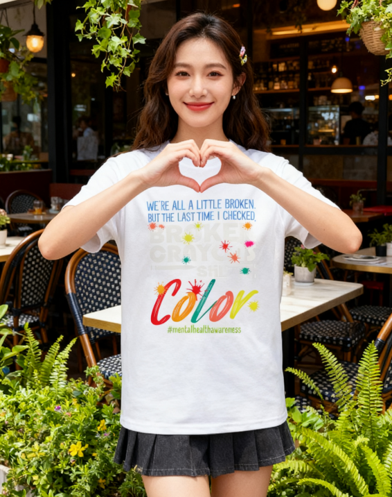 Broken Crayons Still Color Mental Health Awareness T-Shirt - 100% Cotton, Inspirational Tee for Daily Wear & Advocacy Events