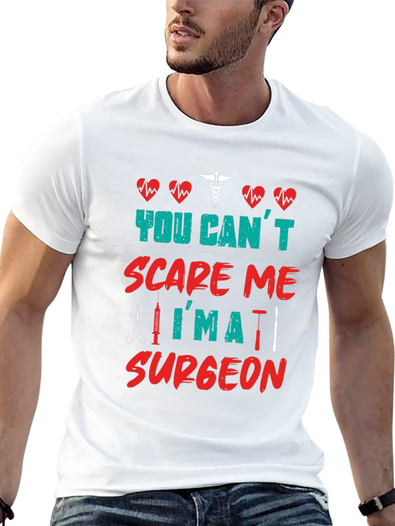 You Cant Scare Me Im a Surgeon T-Shirt