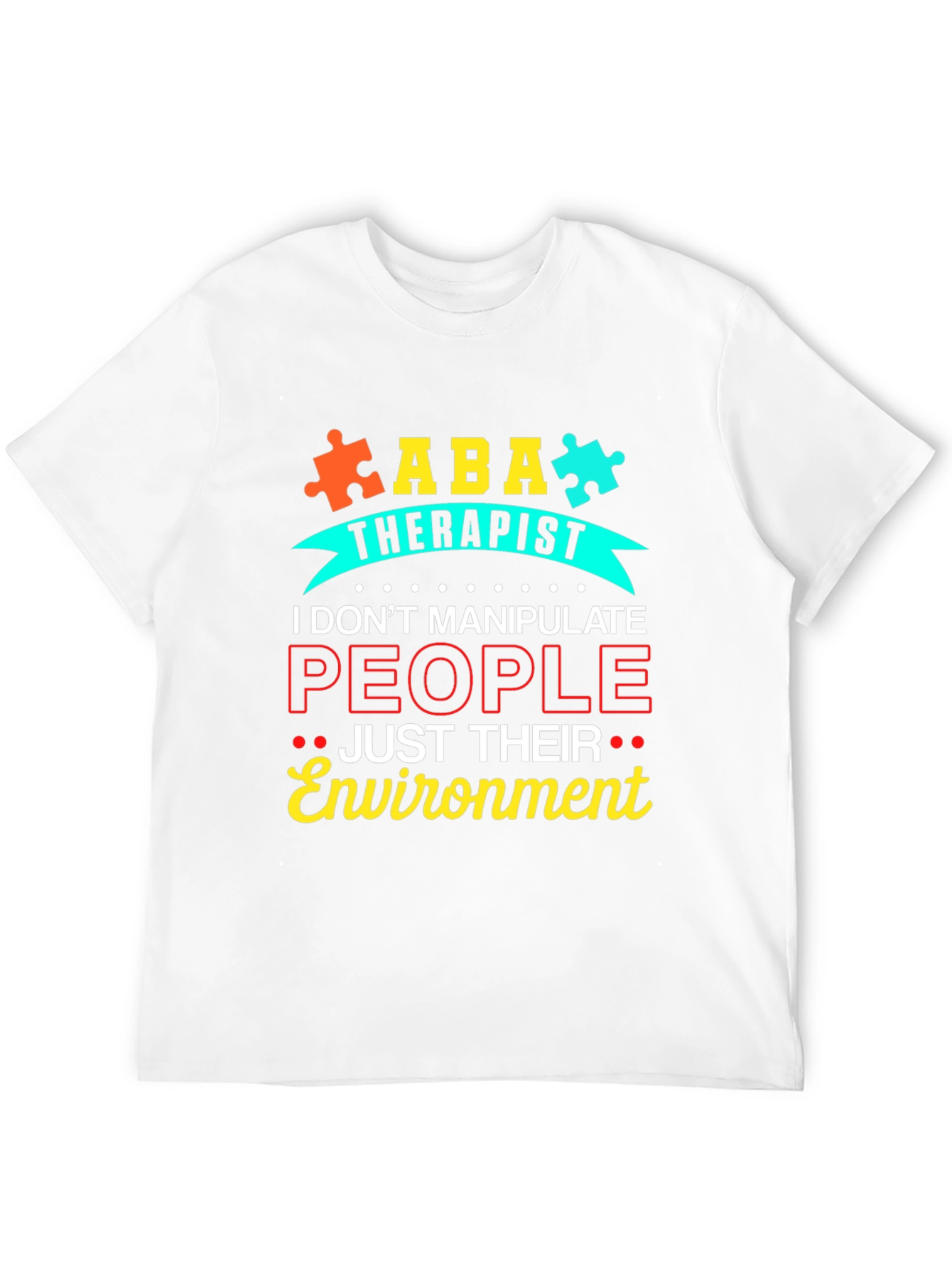 ABA Therapist Graphic T-Shirt