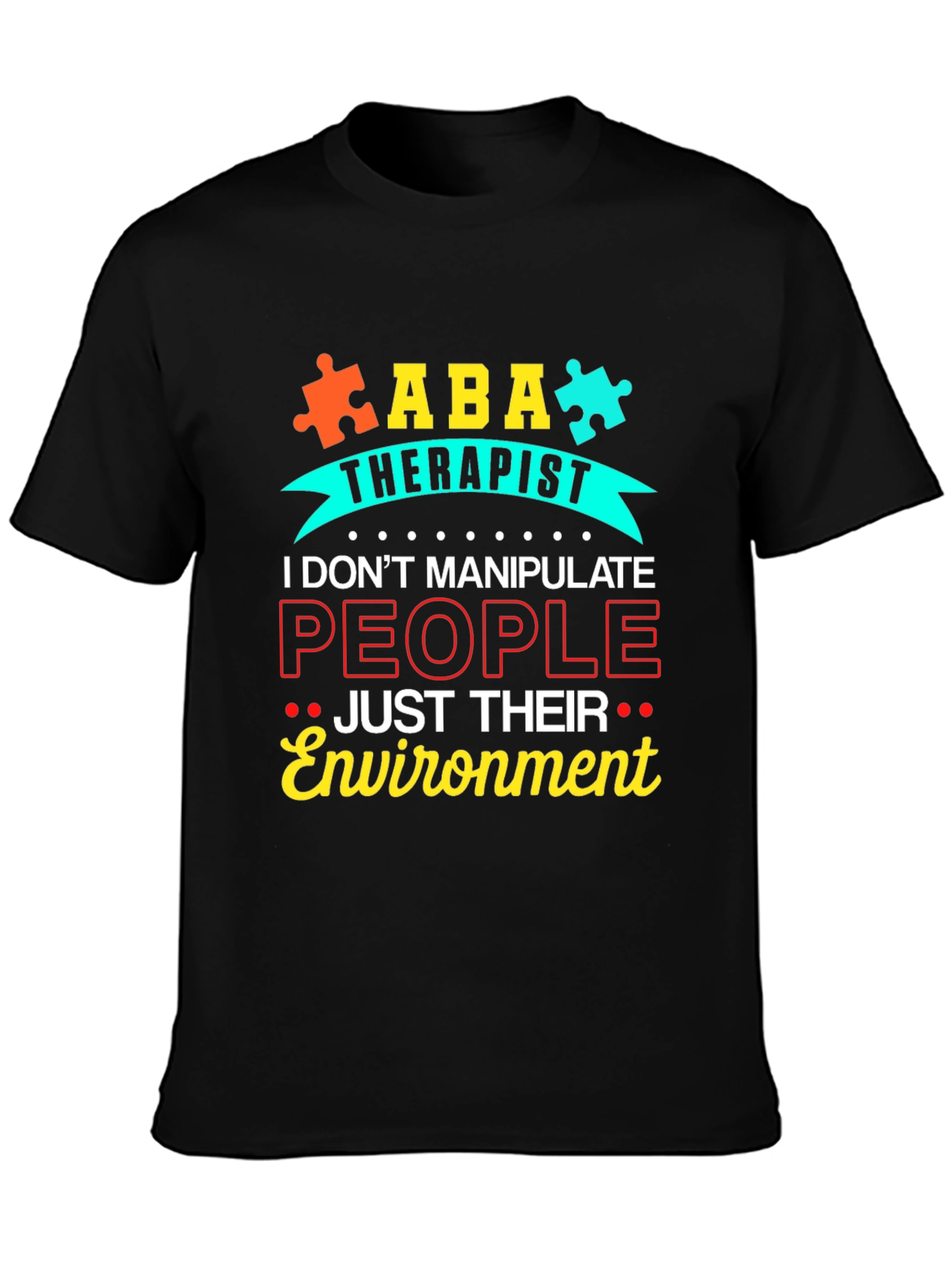 ABA Therapist Graphic T-Shirt