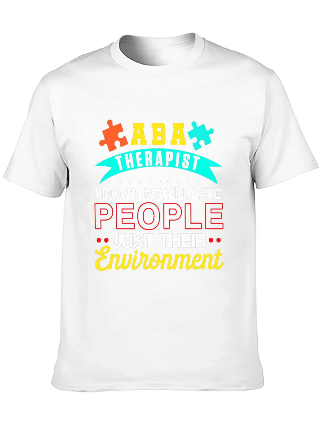 ABA Therapist Graphic T-Shirt
