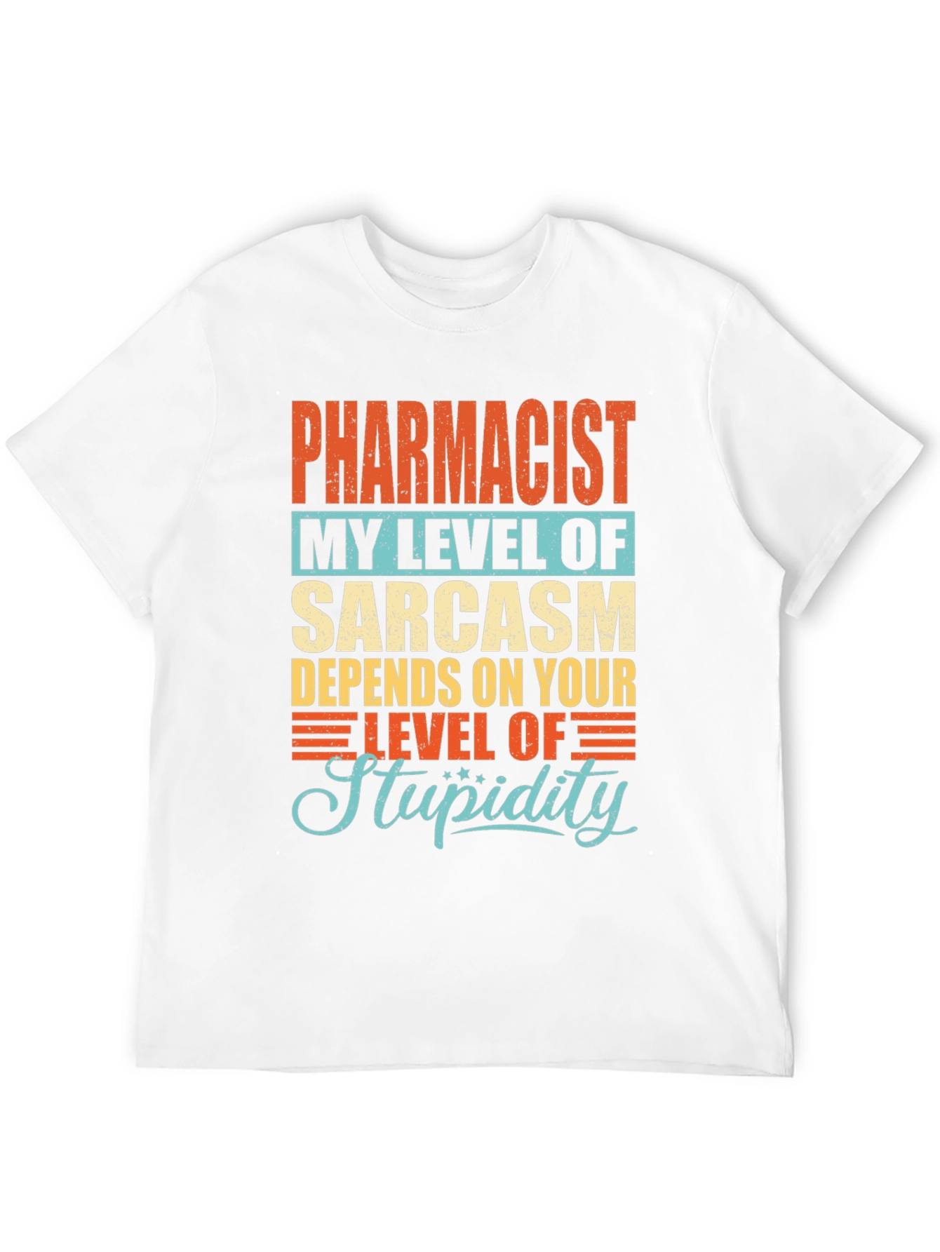 Pharmacist Sarcasm Level Graphic T-Shirt