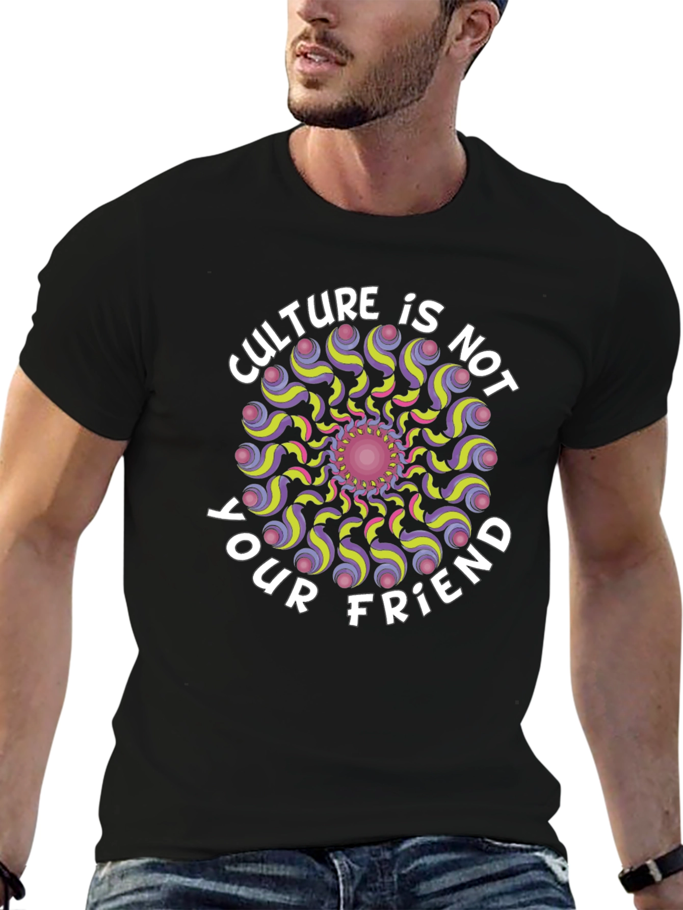 Culture is Not Your Friend Graphic Tee