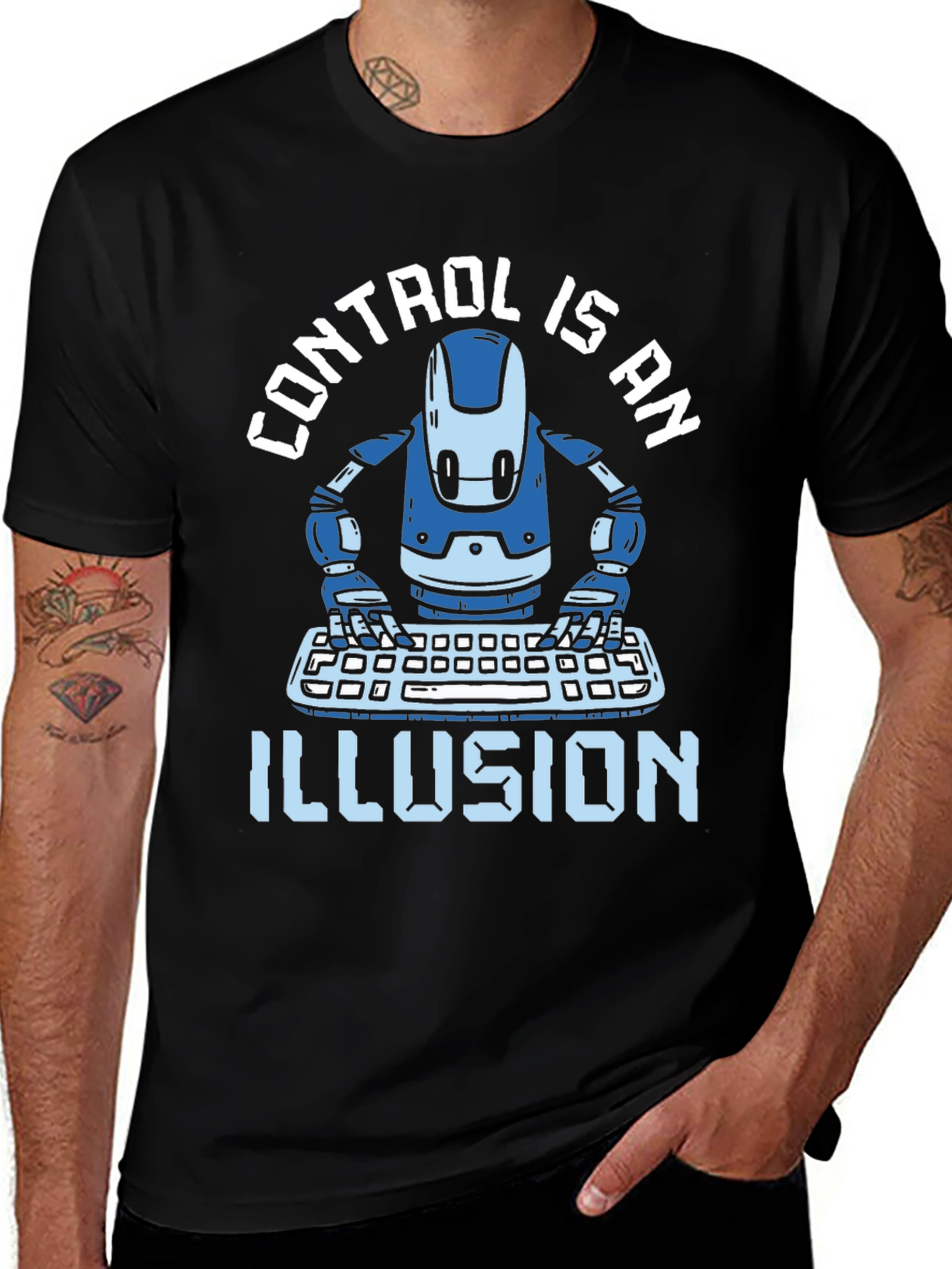 Control is an Illusion T-Shirt