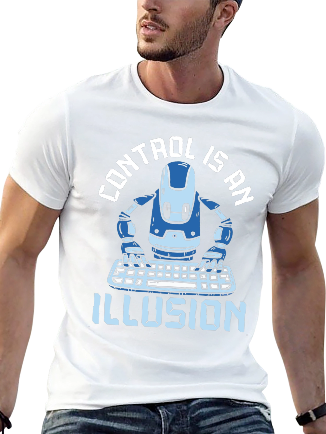 Control is an Illusion T-Shirt