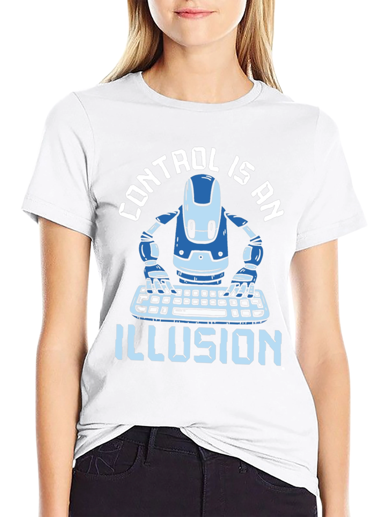 Control is an Illusion T-Shirt
