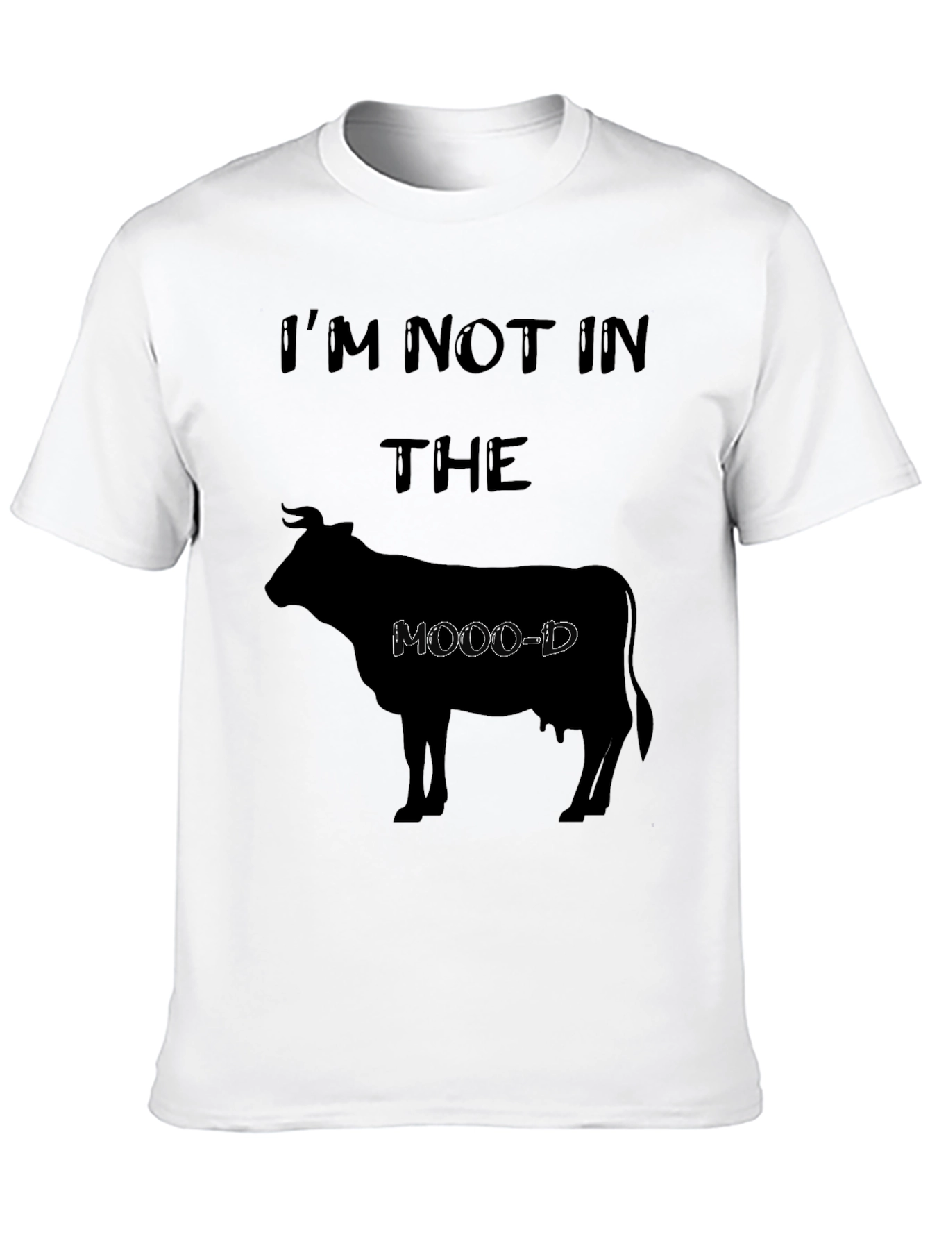 Im Not In The Moo-d Black Graphic T-Shirt
