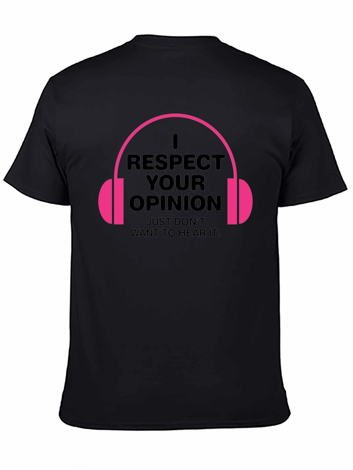 Respect Your Opinion Graphic Tee