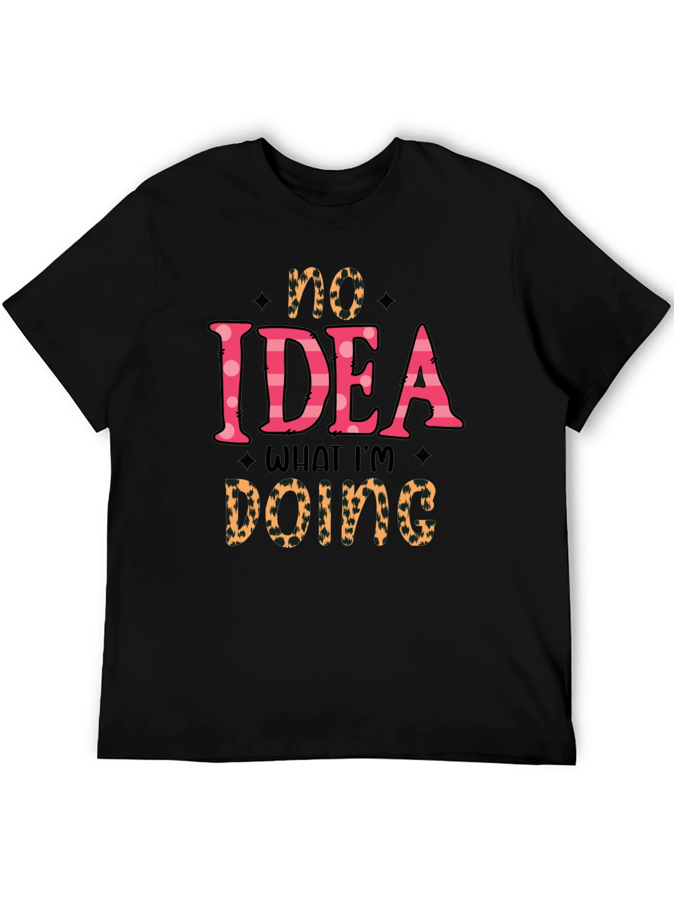 No Idea What Im Doing Graphic Tee