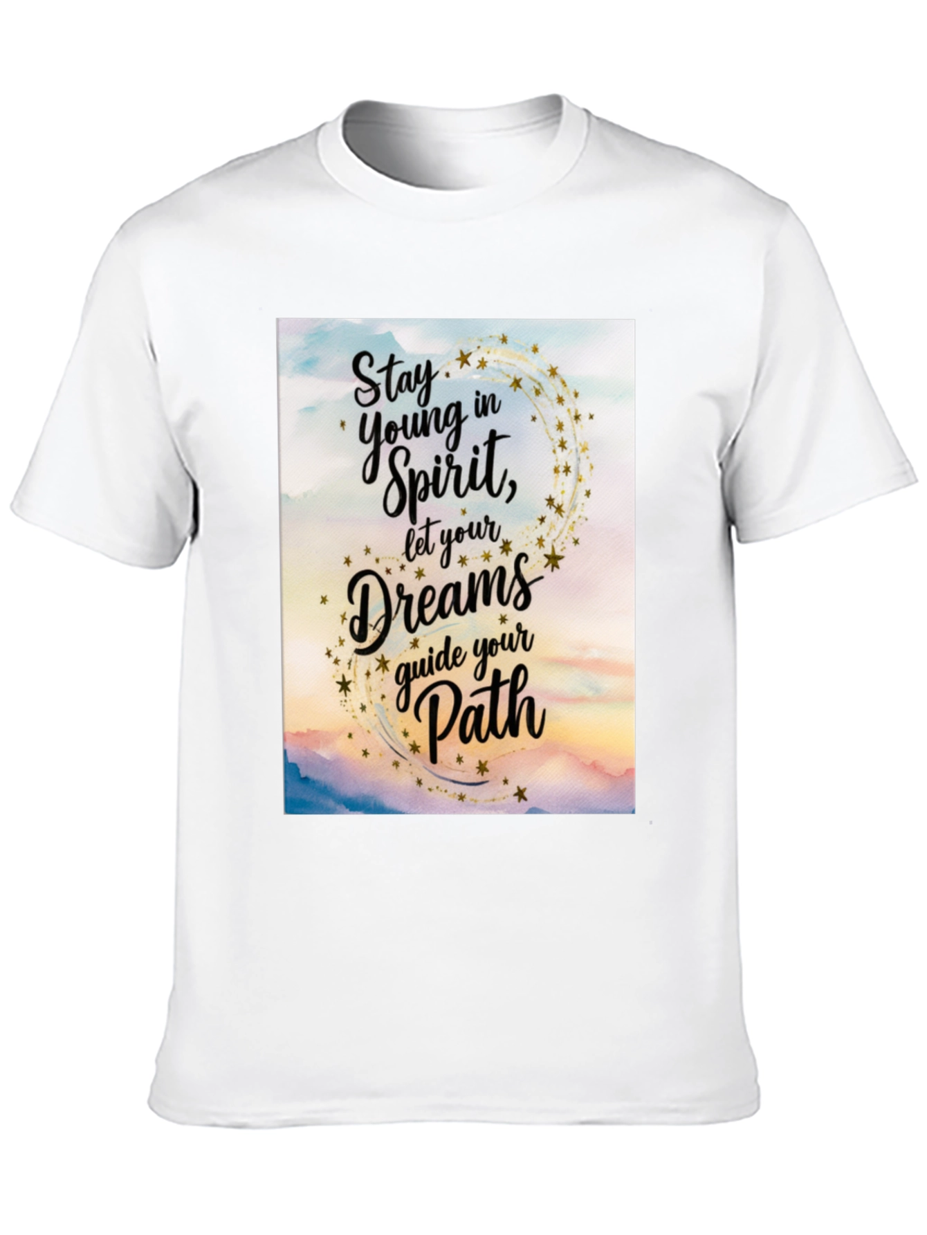 Inspirational Graphic Tee - Stay Young in Spirit