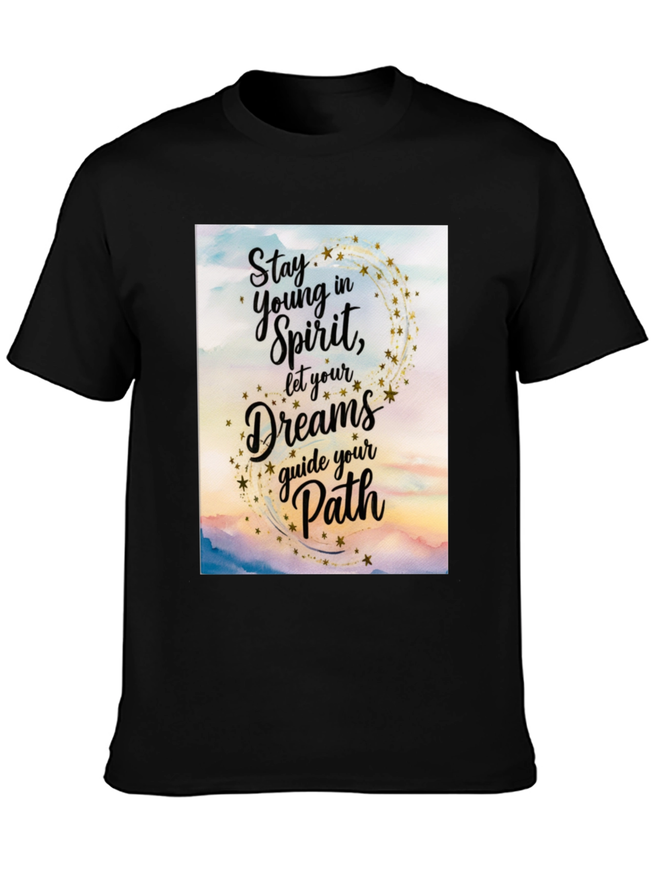 Inspirational Graphic Tee - Stay Young in Spirit