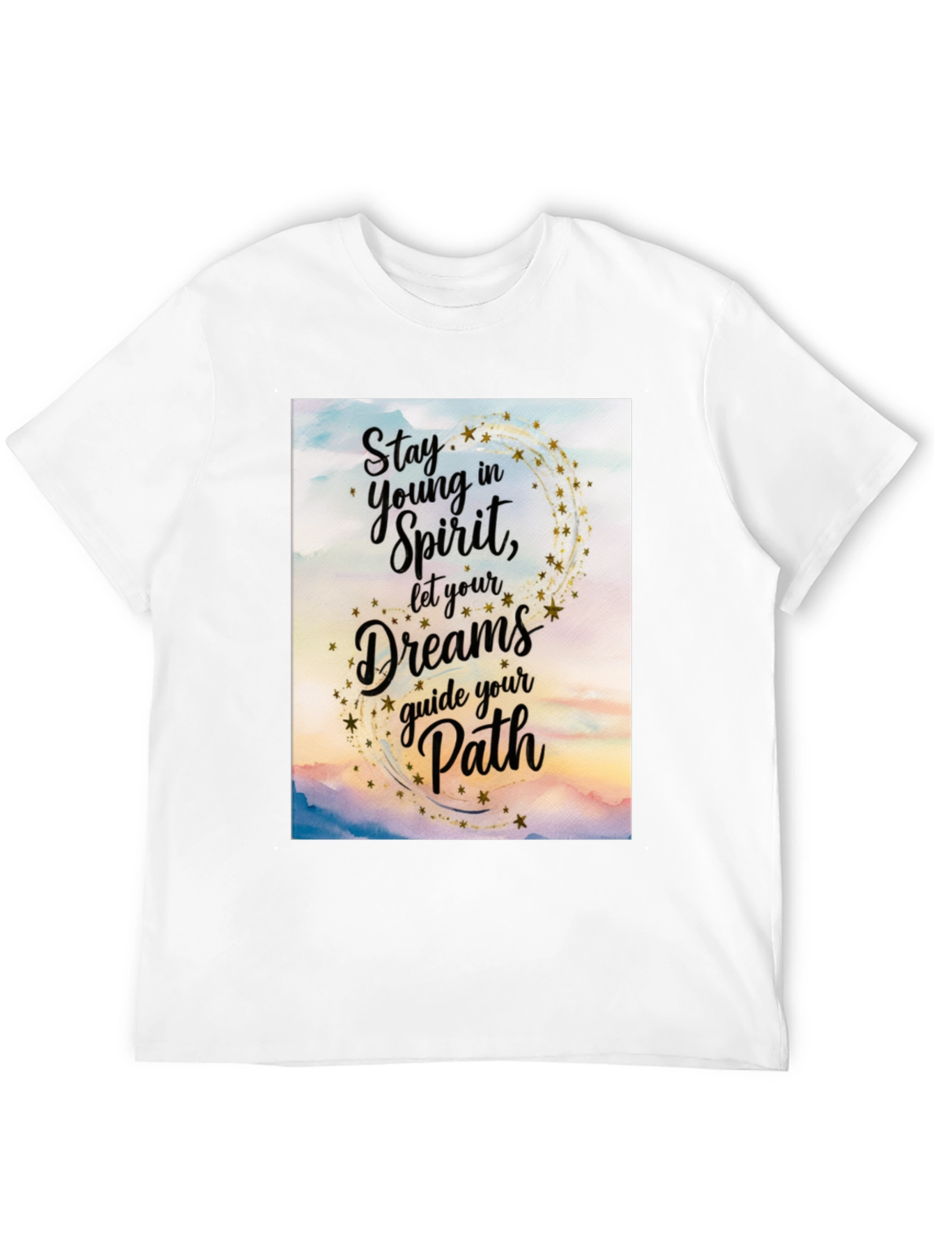 Inspirational Graphic Tee - Stay Young in Spirit
