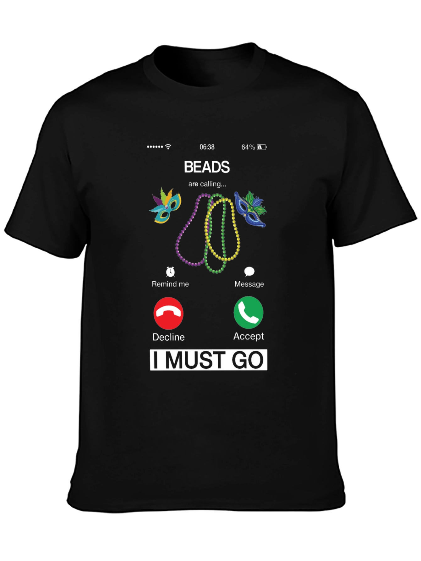 Beads Are Calling Mardi Gras T-Shirt