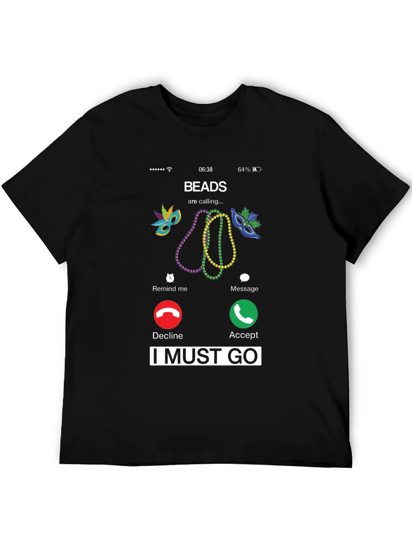 Beads Are Calling Mardi Gras T-Shirt