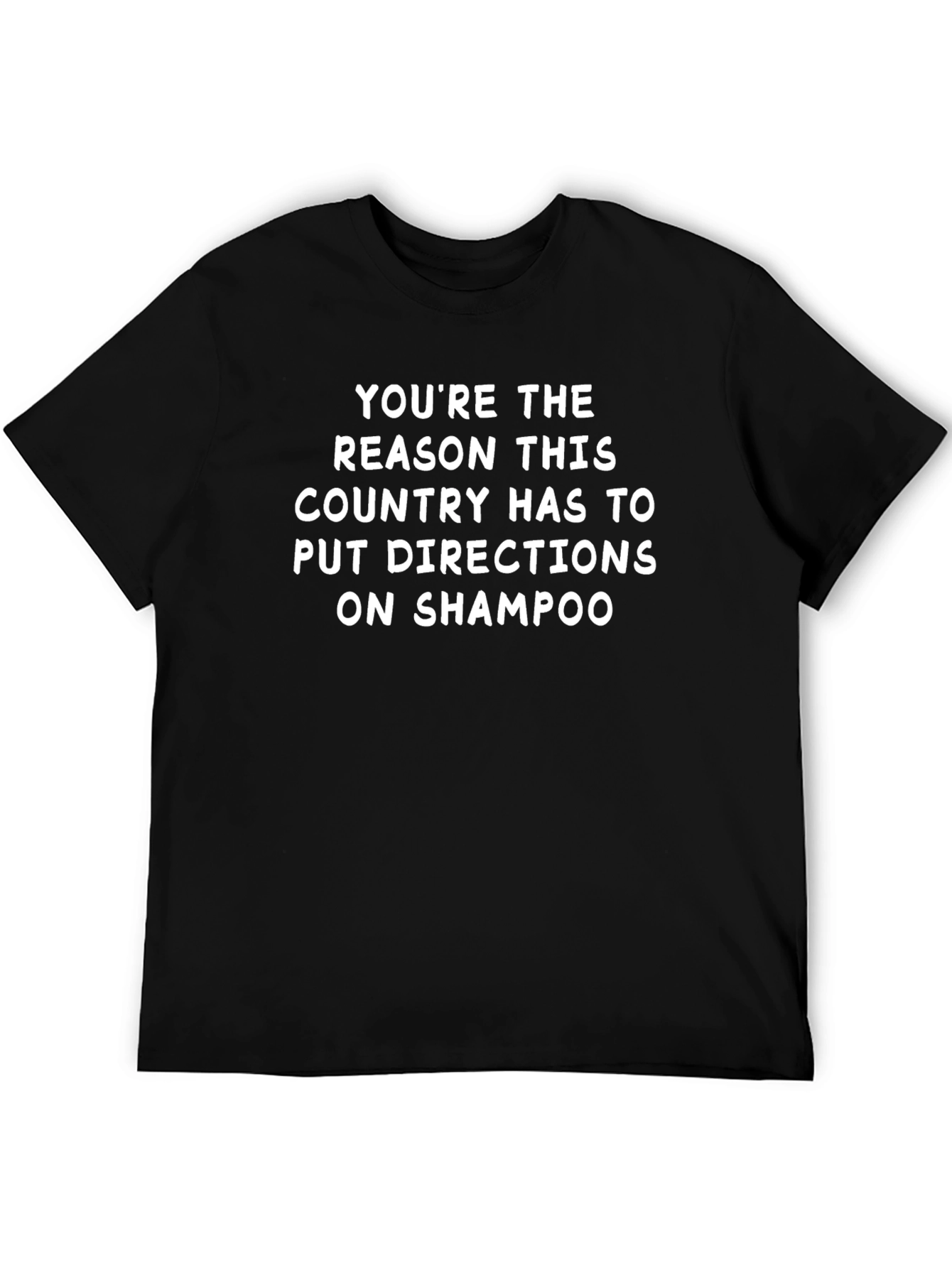 Humorous T-Shirt: Shampoo Directions
