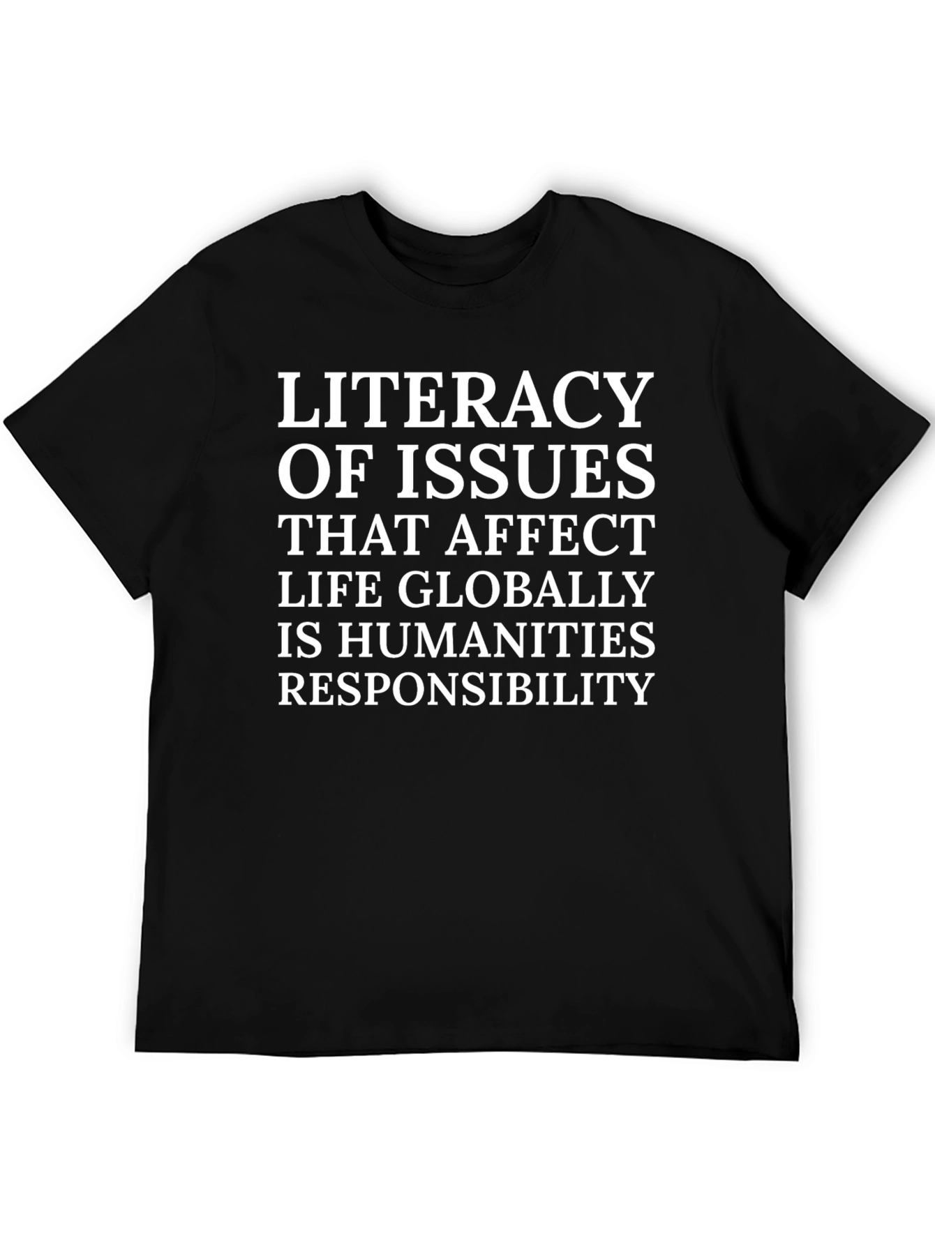 Literacy of Issues T-Shirt - Global Awareness Tee