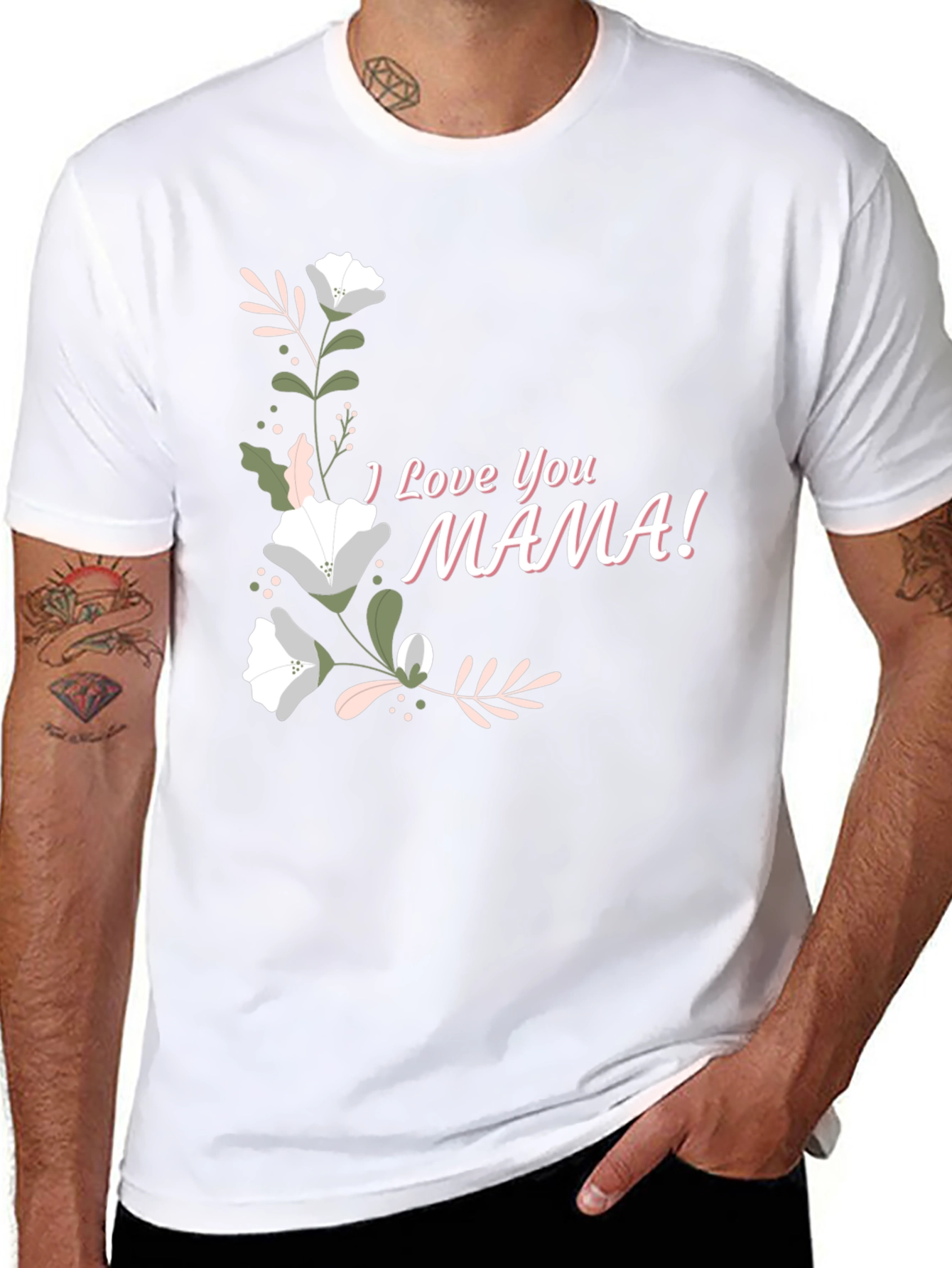 I Love You Mama Graphic T-Shirt