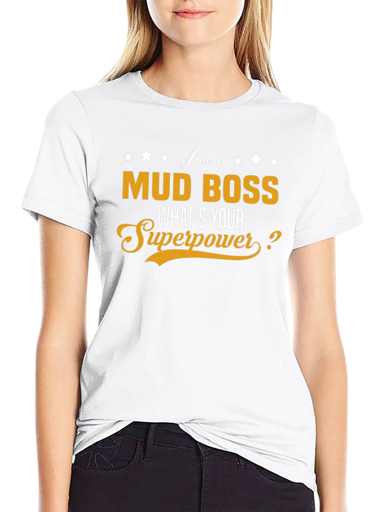 Mud Boss Superpower T-Shirt