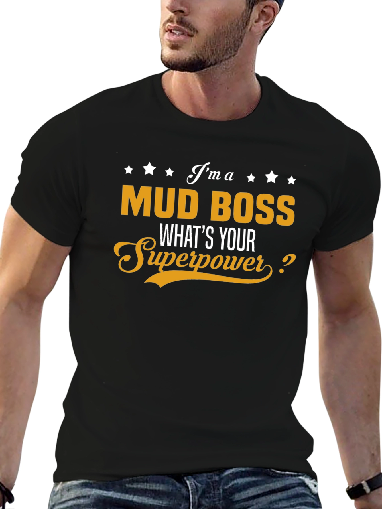 Mud Boss Superpower T-Shirt