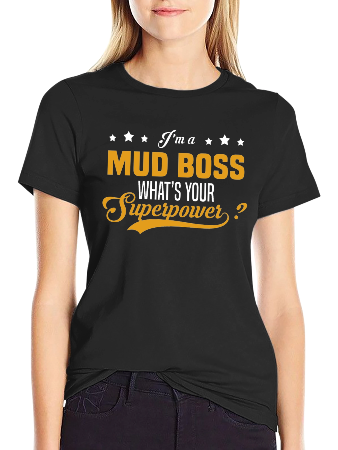 Mud Boss Superpower T-Shirt