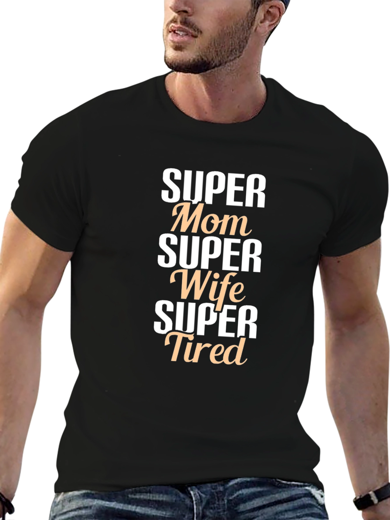 Super Mom Wife Tired Graphic T-Shirt