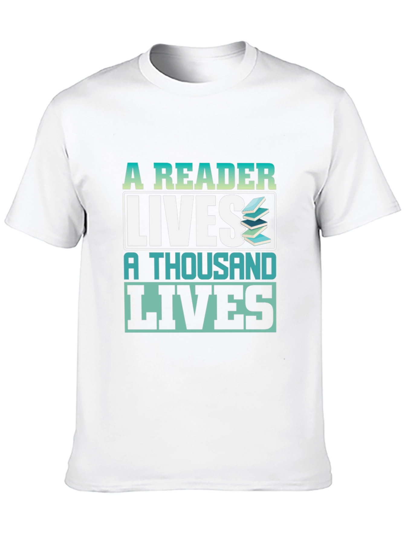 A Reader Lives a Thousand Lives Graphic T-Shirt