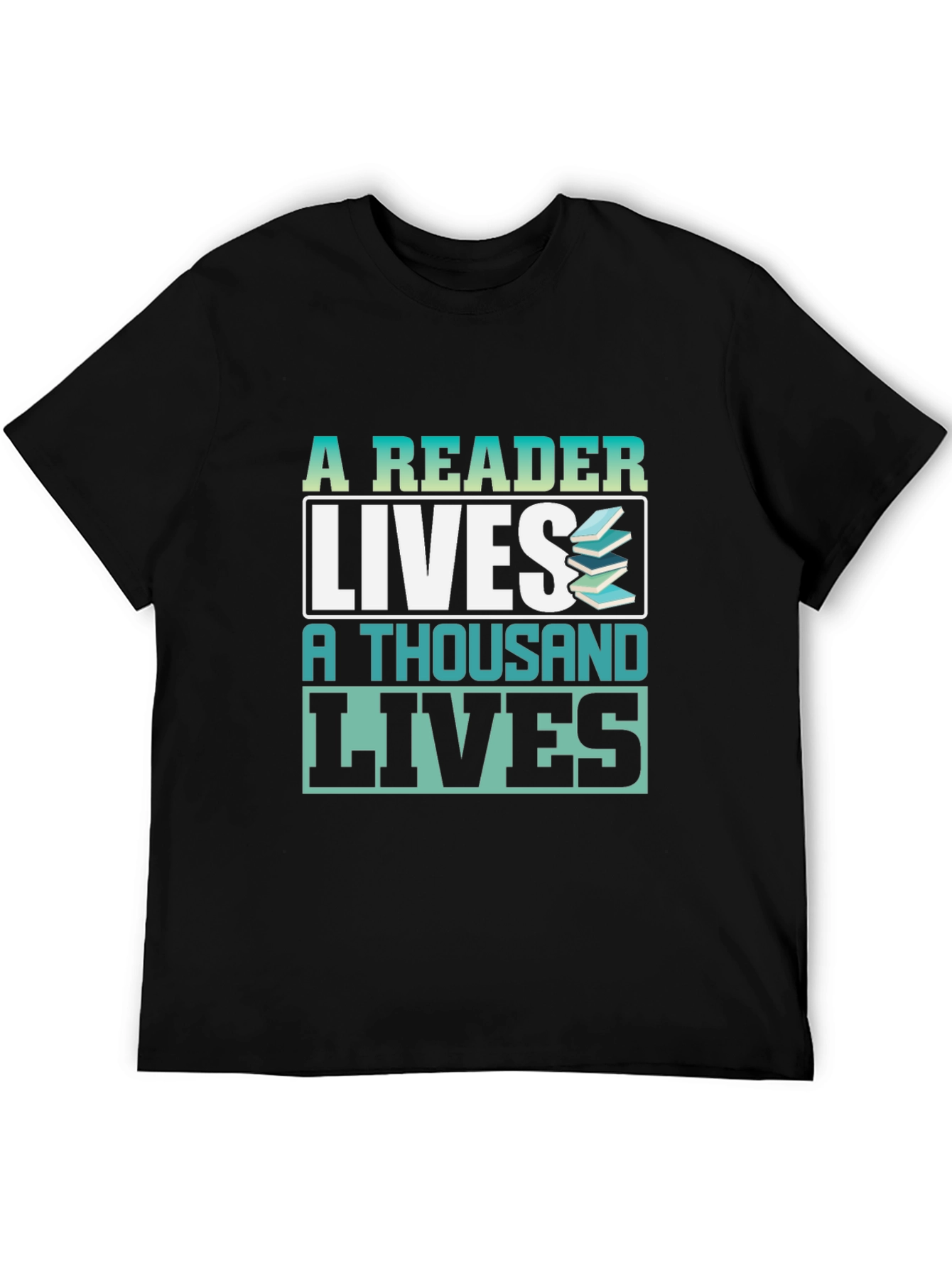 A Reader Lives a Thousand Lives Graphic T-Shirt