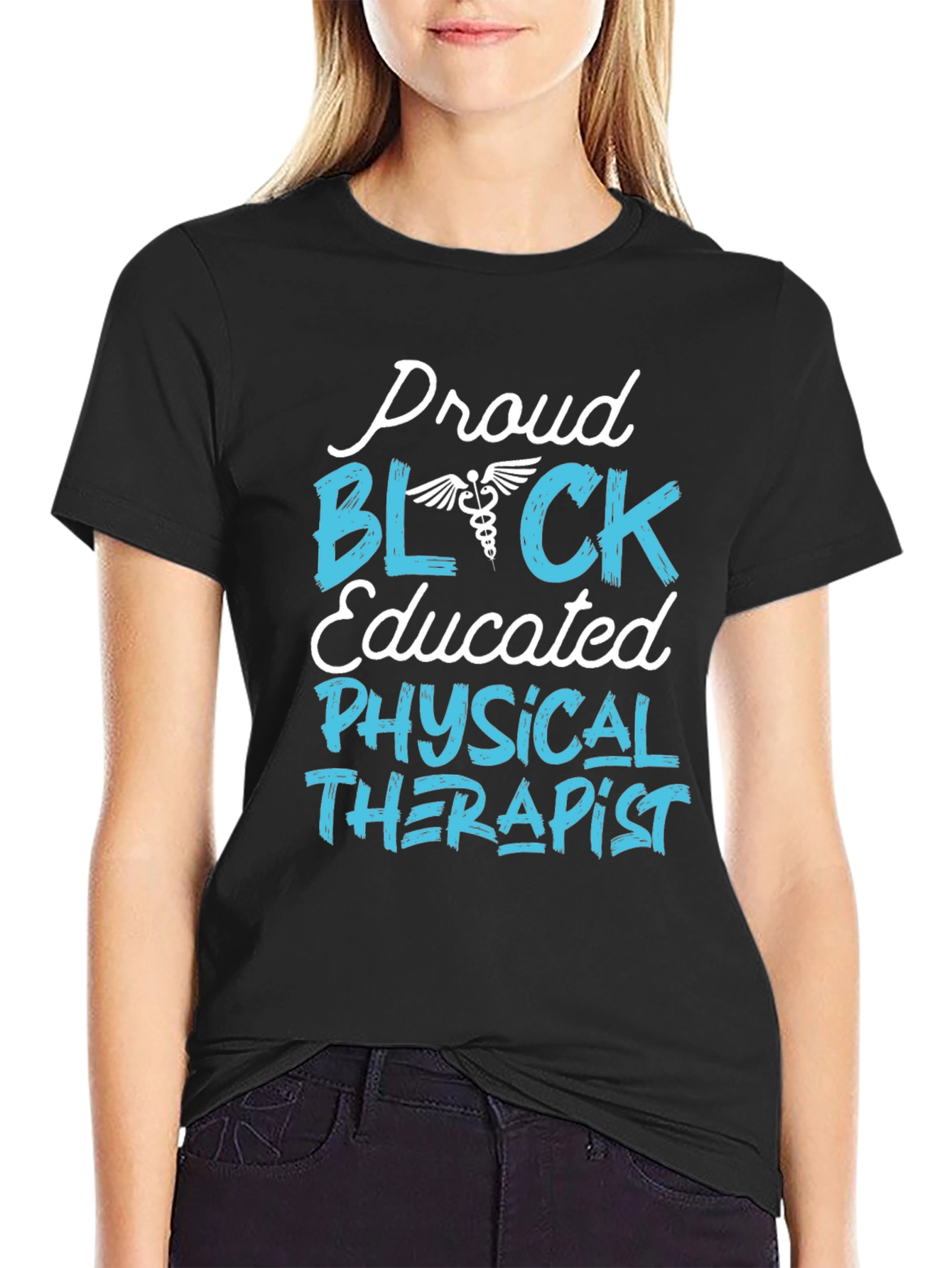 Proud Black Educated Physical Therapist T-Shirt